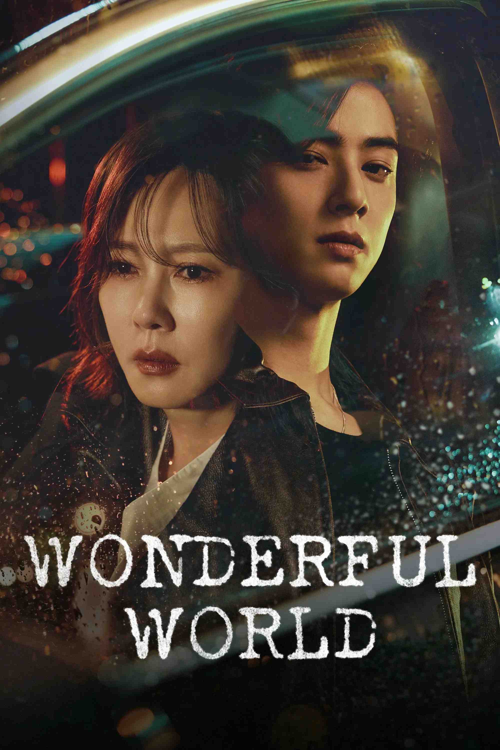 Poster chính thức của phim Phim Tâm Lý, Phim Bí Ẩn "Thế Giới Tươi Đẹp" (Wonderful World - 2024), với sự tham gia của diễn viên Kim Nam-ju và Cha Eun-woo.