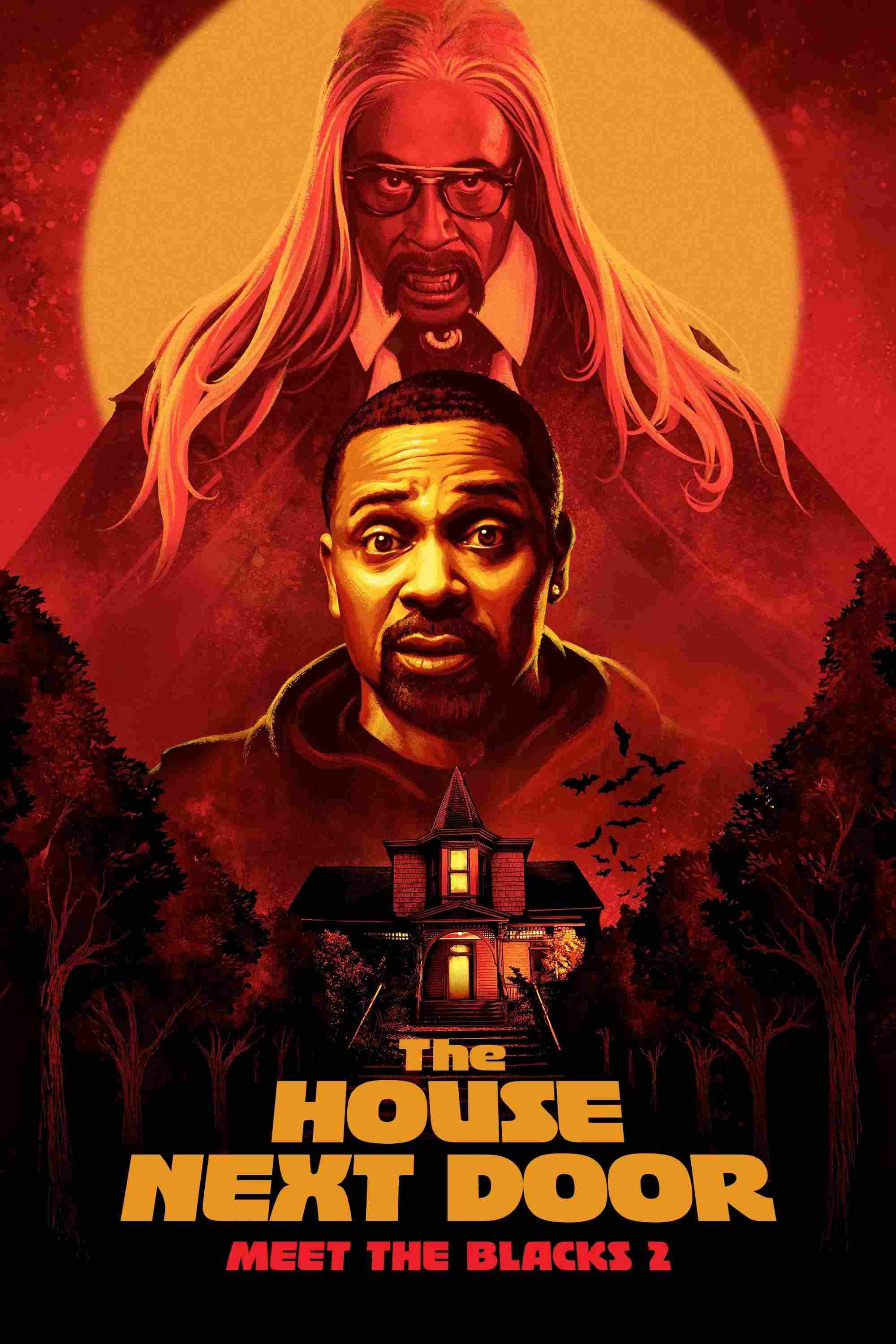 Poster chính thức của phim Phim Hài "The House Next Door: Meet the Blacks 2" (The House Next Door: Meet the Blacks 2 - 2021), với sự tham gia của diễn viên Mike Epps và Katt Williams.