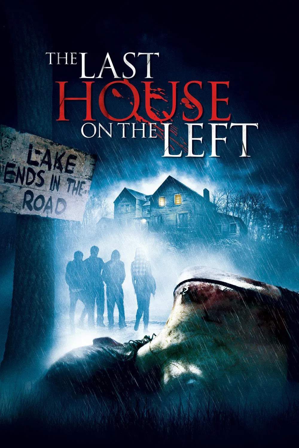 Poster chính thức của phim Phim Hình Sự, Phim Giật Gân "The Last House on the Left" (The Last House on the Left - 2009), với sự tham gia của diễn viên Tony Goldwyn và Monica Potter.