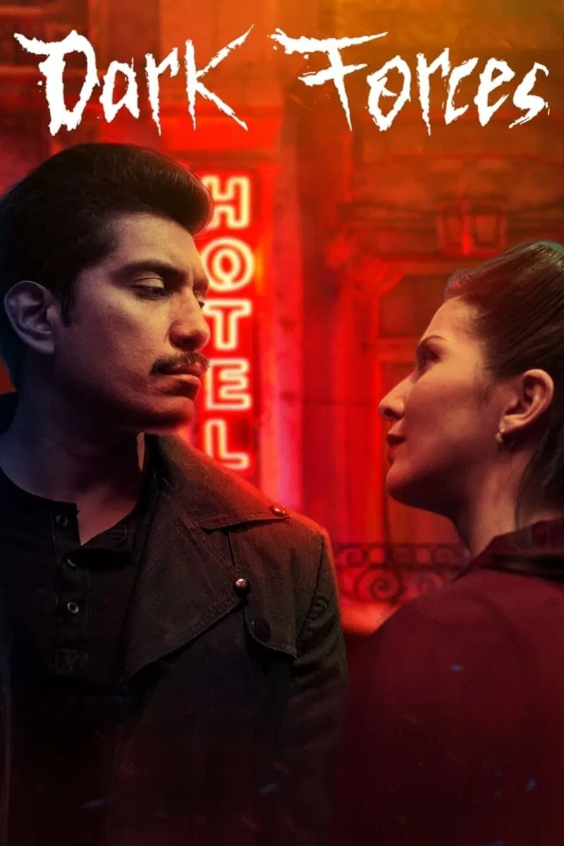 Poster chính thức của phim Phim Kinh Dị, Phim Hành Động "Thế Lực Hắc Ám" (Dark Forces - 2020), với sự tham gia của diễn viên Tenoch Huerta Mejía và Eréndira Ibarra.
