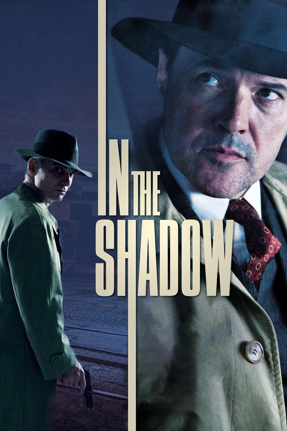 Poster chính thức của phim Phim Hình Sự, Phim Tâm Lý "Thế Lực Ngầm" (In the Shadow - 2012), với sự tham gia của diễn viên Ivan Trojan và Sebastian Koch.