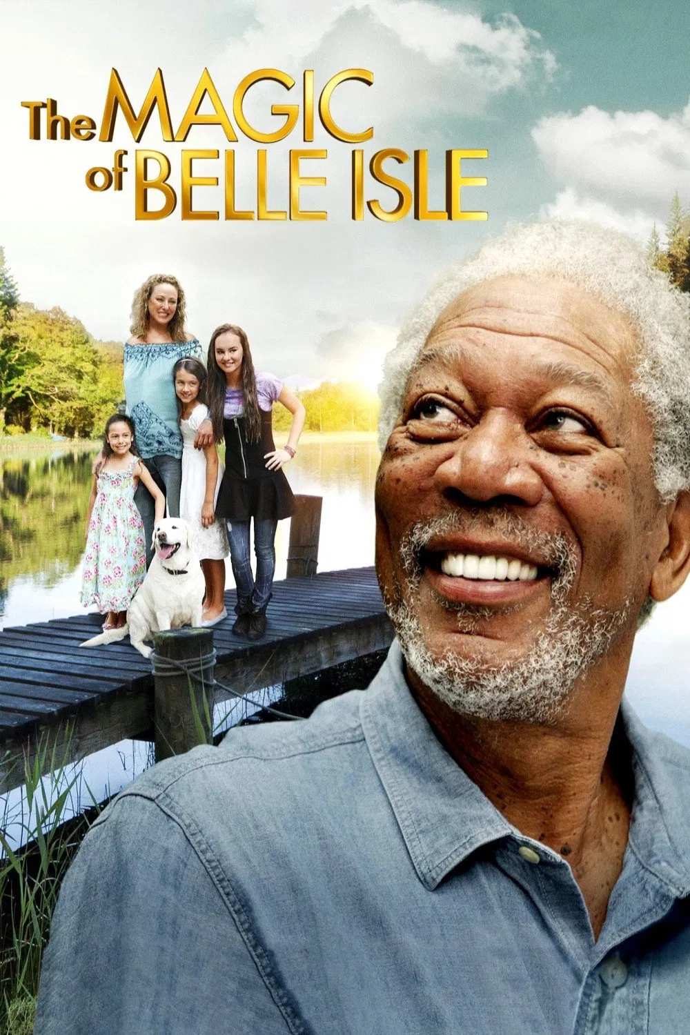 Poster chính thức của phim Phim Tâm Lý, Phim Hài "The Magic of Belle Isle" (The Magic of Belle Isle - 2012), với sự tham gia của diễn viên Morgan Freeman và Virginia Madsen.