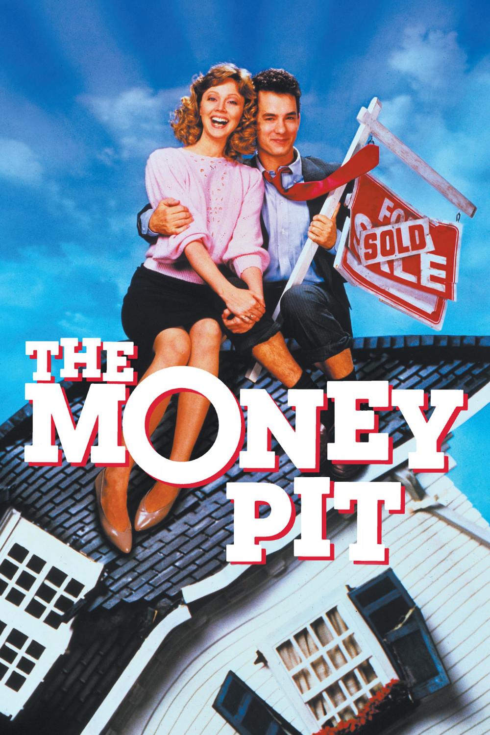 Poster chính thức của phim Phim Hài, Phim Tình Cảm "The Money Pit" (The Money Pit - 1986), với sự tham gia của diễn viên Tom Hanks và Shelley Long.