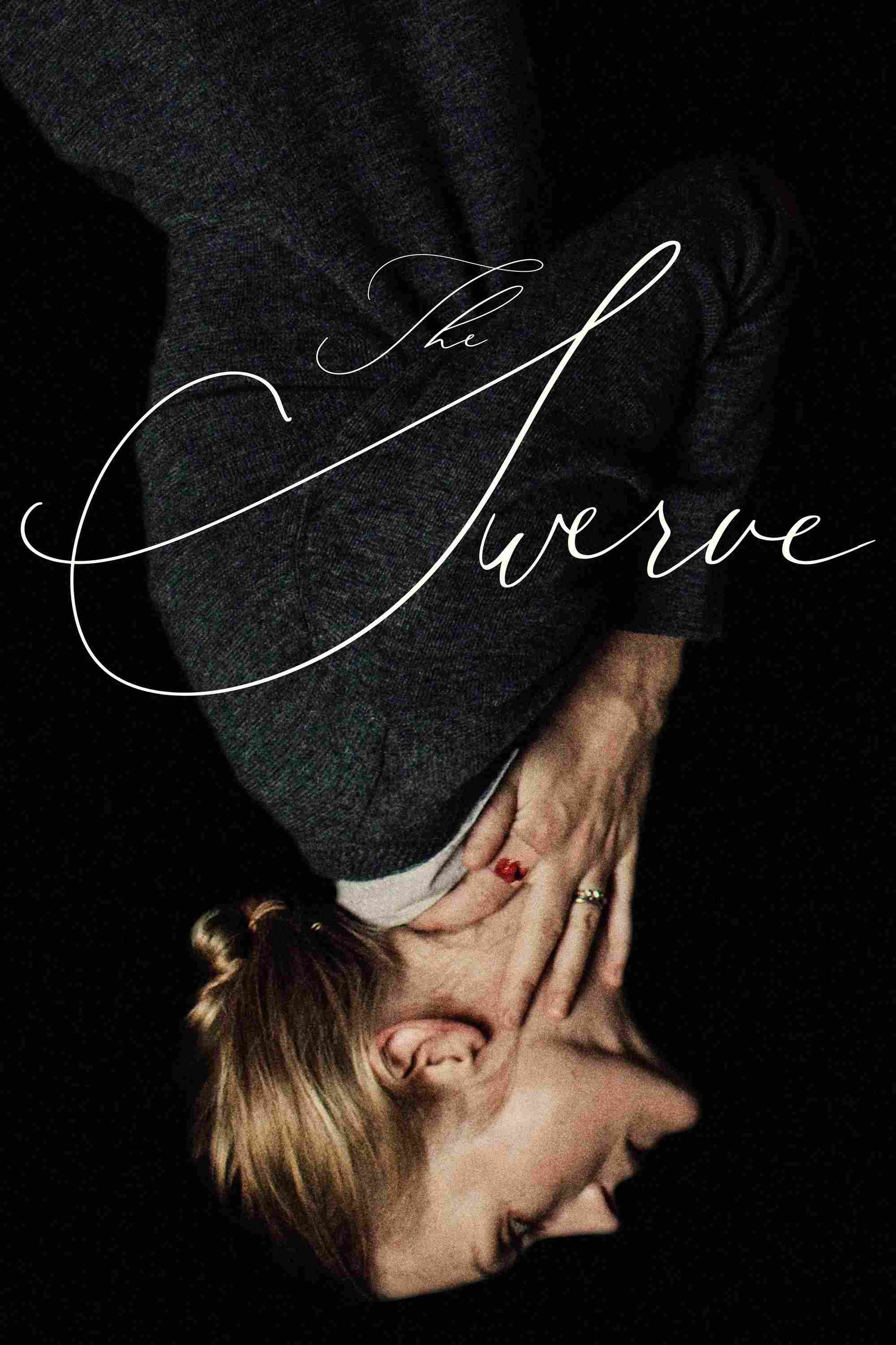 Poster chính thức của phim Phim Giật Gân, Phim Tâm Lý "The Swerve" (The Swerve - 2018), với sự tham gia của diễn viên Azura Skye và Bryce Pinkham.