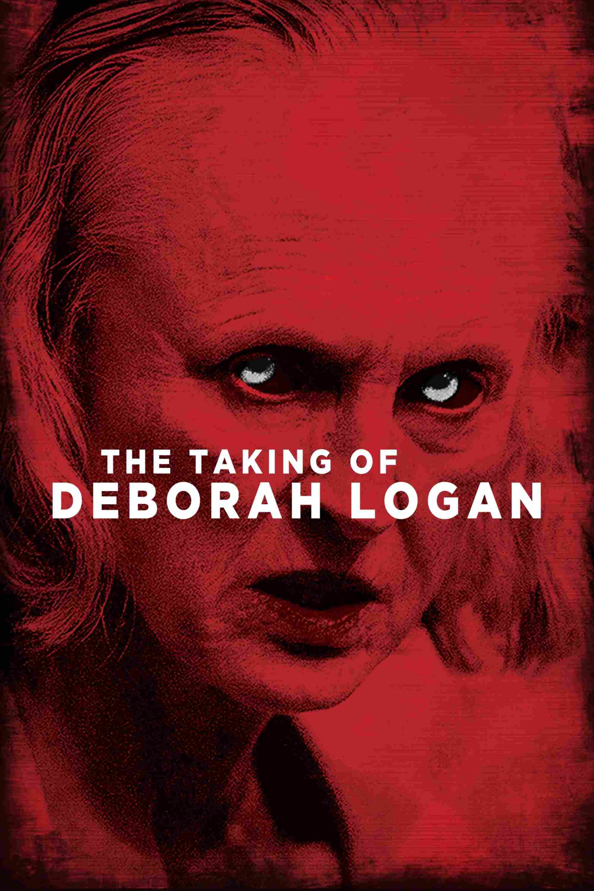 Poster chính thức của phim Phim Kinh Dị, Phim Bí Ẩn "The Taking of Deborah Logan" (The Taking of Deborah Logan - 2014), với sự tham gia của diễn viên Jill Larson và Anne Ramsay.