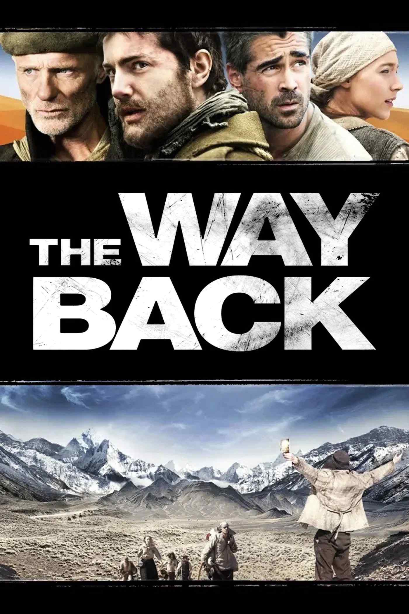 Poster chính thức của phim Phim Tâm Lý, Phim Phiêu Lưu "The Way Back" (The Way Back - 2010), với sự tham gia của diễn viên Ed Harris và Jim Sturgess.