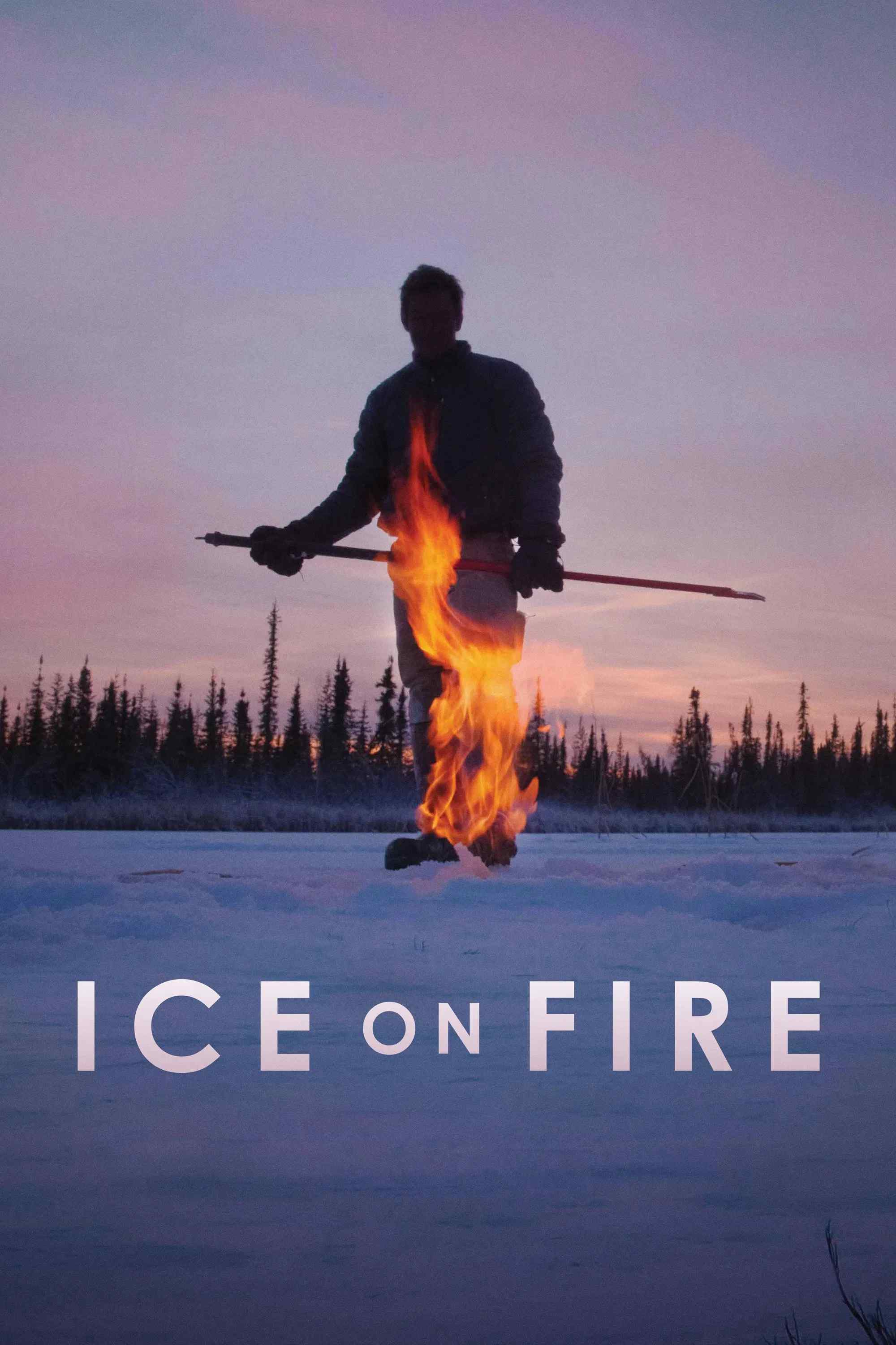 Poster chính thức của phim Phim Tài Liệu "Thềm Băng Rực Cháy" (Ice on Fire - 2019), với sự tham gia của diễn viên Leonardo DiCaprio và Michael E. Mann.
