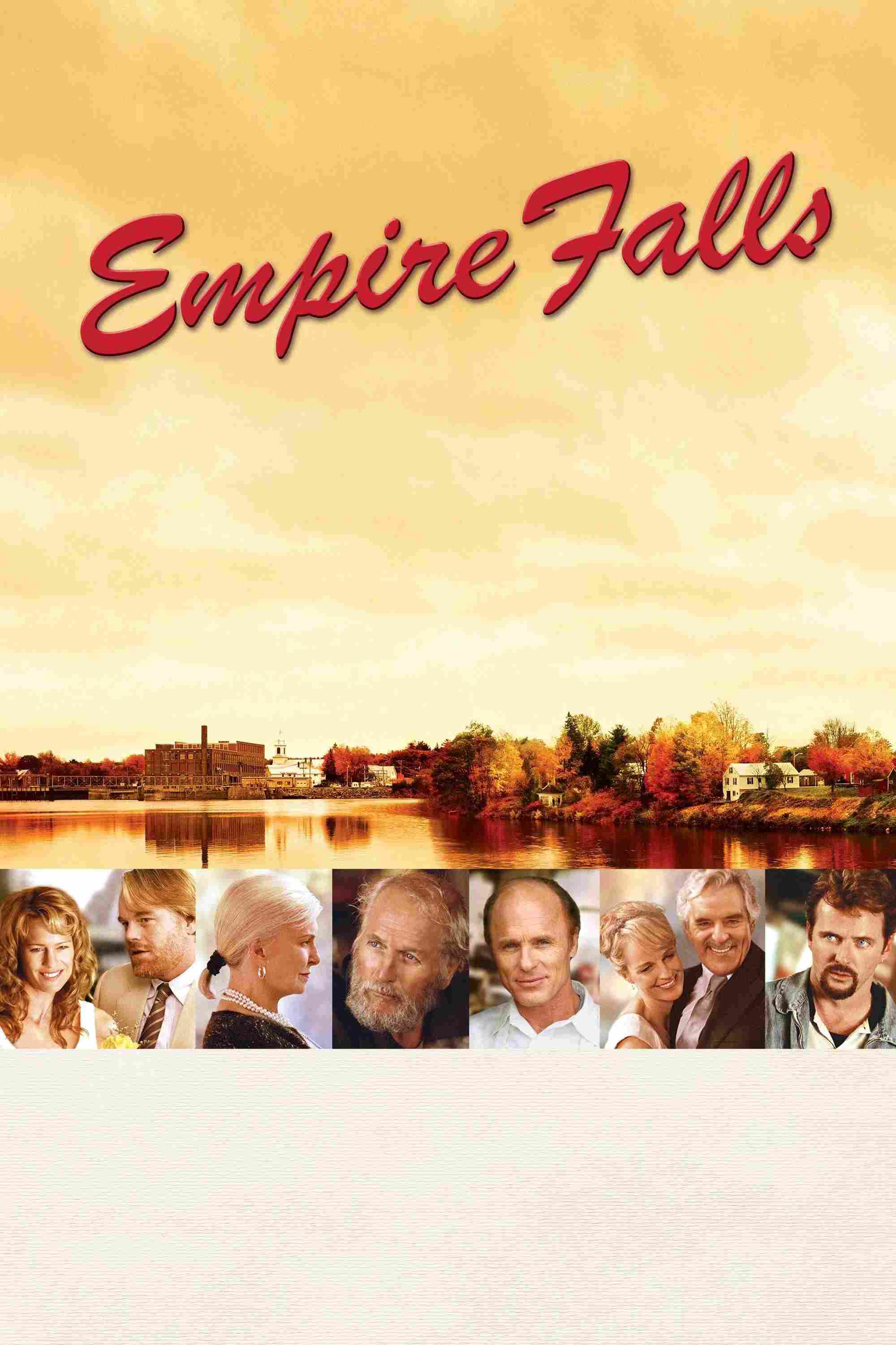 Poster chính thức của phim Phim Tâm Lý "Thị Trấn Empire Falls" (Empire Falls - 2005), với sự tham gia của diễn viên Ed Harris và Philip Seymour Hoffman.