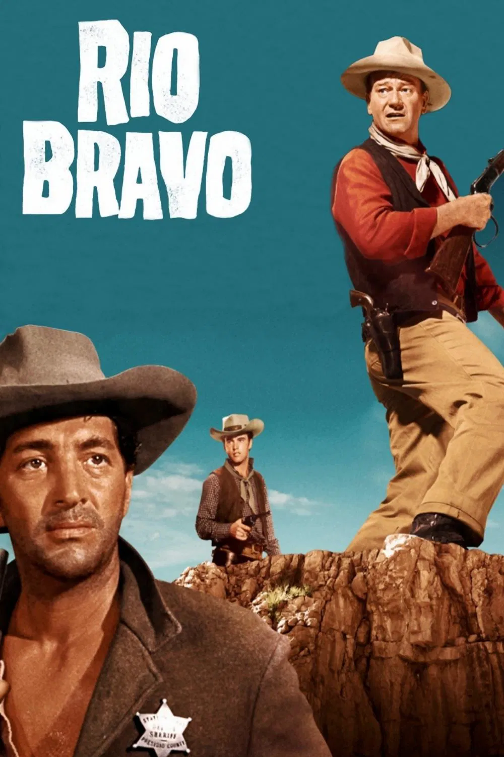 Poster chính thức của phim Phim Miền Tây "Thị Trấn Rio Bravo" (Rio Bravo - 1959), với sự tham gia của diễn viên John Wayne và Dean Martin.