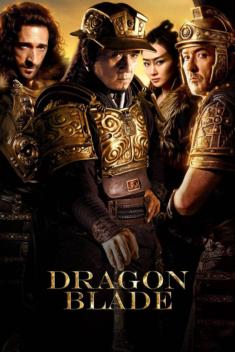 Poster chính thức của phim Phim Phiêu Lưu, Phim Lịch Sử "Thiên Tướng Hùng Sư - Kiếm Rồng" (Dragon Blade - 2015), với sự tham gia của diễn viên Thành Long và John Cusack.