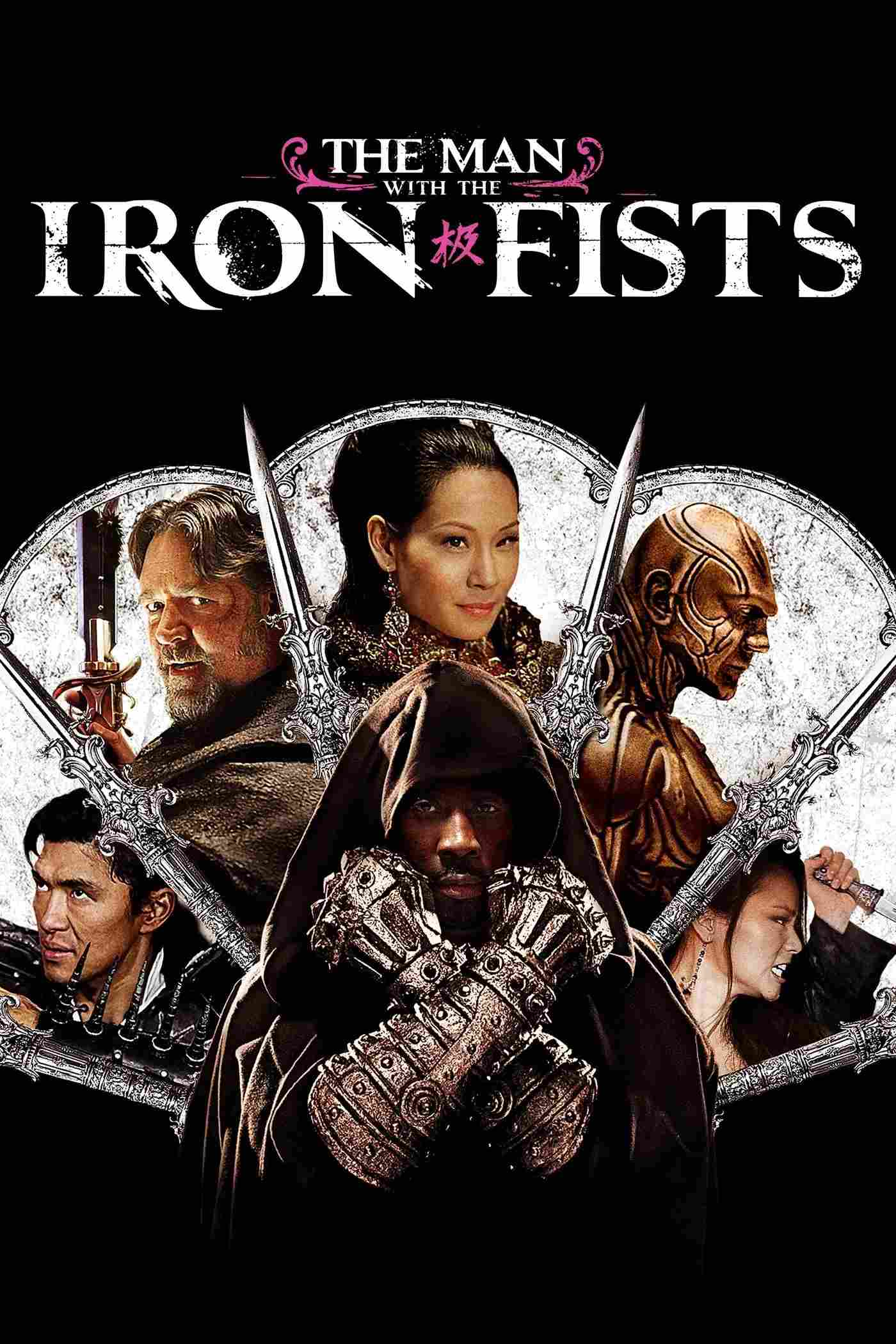 Poster chính thức của phim Phim Hành Động "Thiết Quyền Vương" (The Man with the Iron Fists - 2012), với sự tham gia của diễn viên RZA và Russell Crowe.