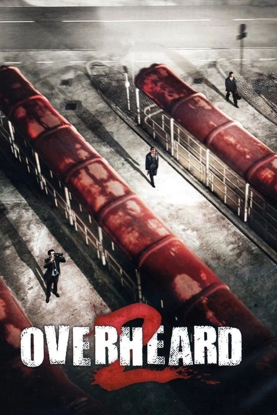 Poster chính thức của phim Phim Hành Động, Phim Hình Sự "Thiết Thính Phong Vân 2" (Overheard 2 - 2011), với sự tham gia của diễn viên Cổ Thiên Lạc và Lưu Thanh Vân.