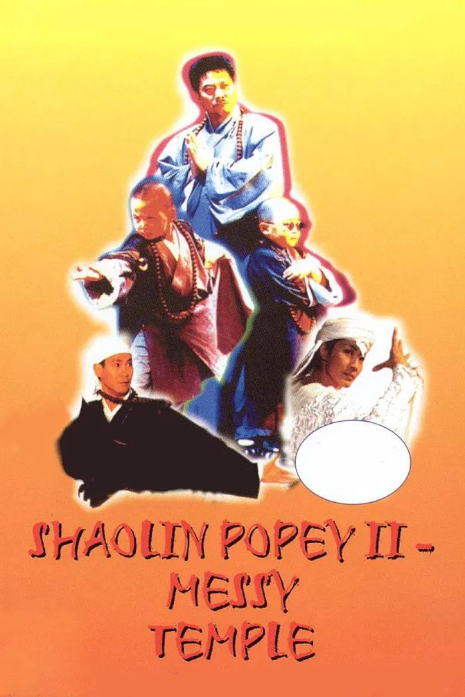 Poster chính thức của phim Phim Hài, Phim Hành Động "Thiếu Lâm Tiểu Tử 2 (Tân Ô Long Viện 2)" (Shaolin Popey II: Messy Temple - 1994), với sự tham gia của diễn viên Steven Hao và Trịnh Thiếu Thu.