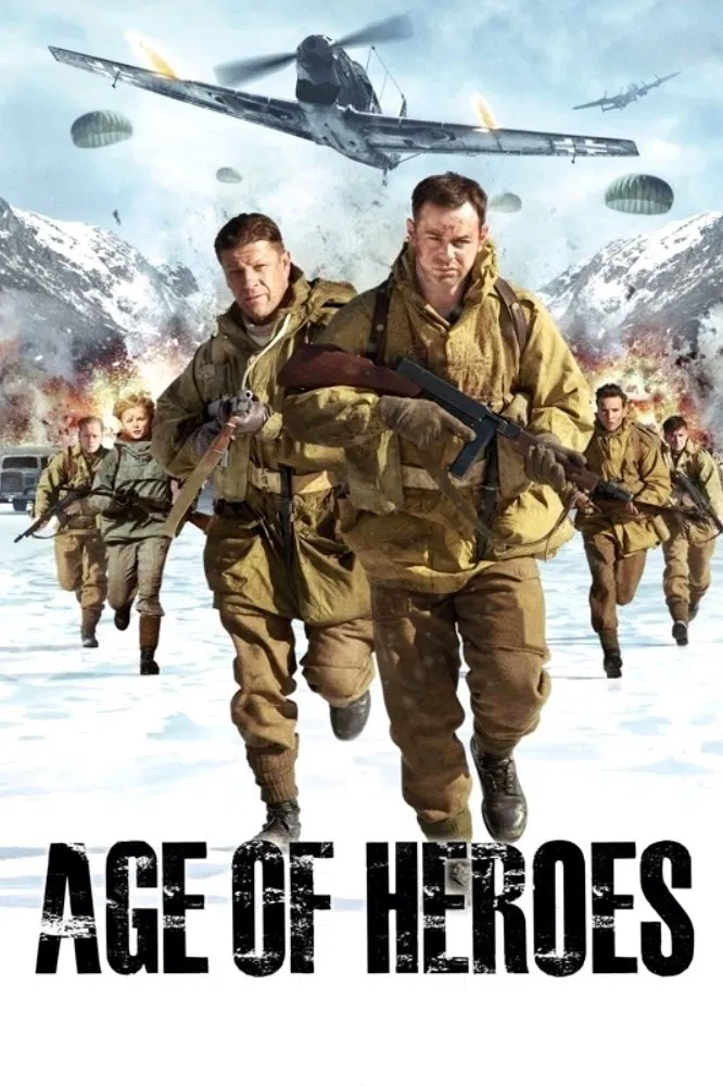 Poster chính thức của phim Phim Tâm Lý, Phim Hành Động "Thời Đại Anh Hùng" (Age of Heroes - 2011), với sự tham gia của diễn viên Sean Bean và Izabella Miko.