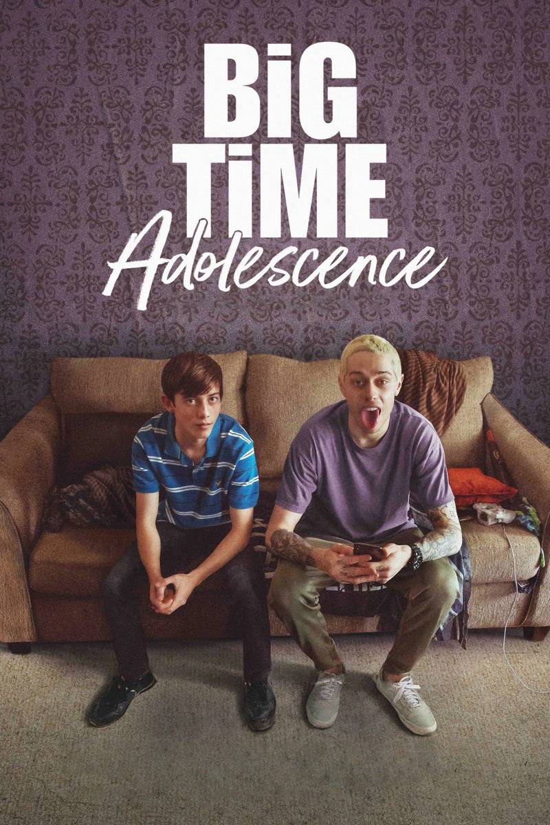 Poster chính thức của phim Phim Hài, Phim Tâm Lý "Thời niên thiếu bá đạo" (Big Time Adolescence - 2020), với sự tham gia của diễn viên Griffin Gluck và Pete Davidson.