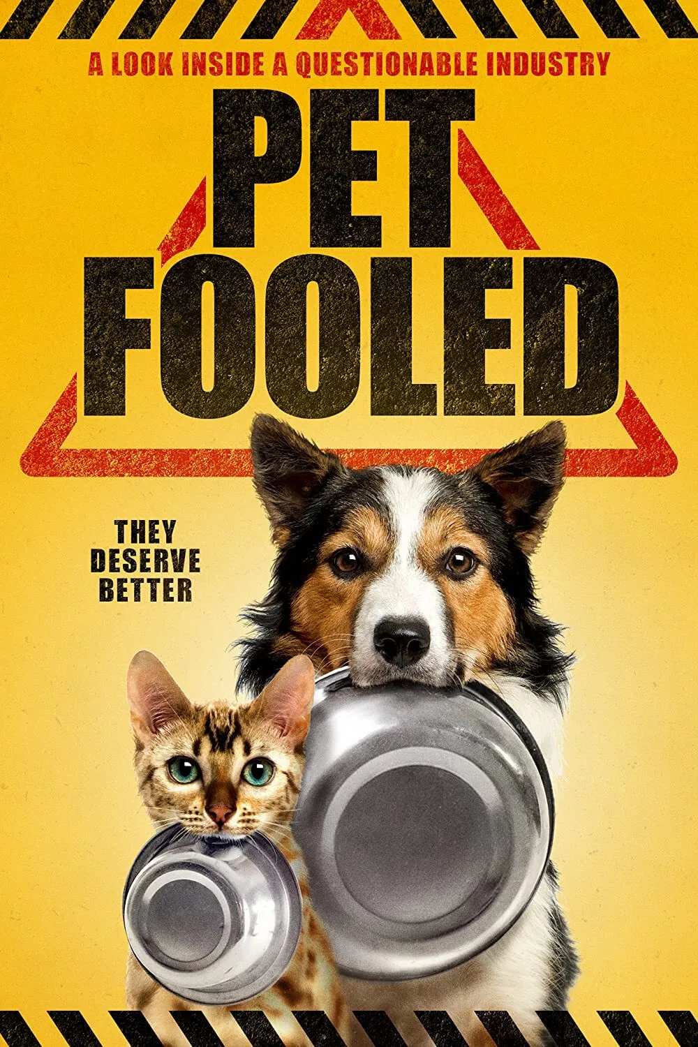 Poster chính thức của phim Phim Tài Liệu "Thú Cưng Đang Ăn Gì?" (Pet Fooled - 2016).