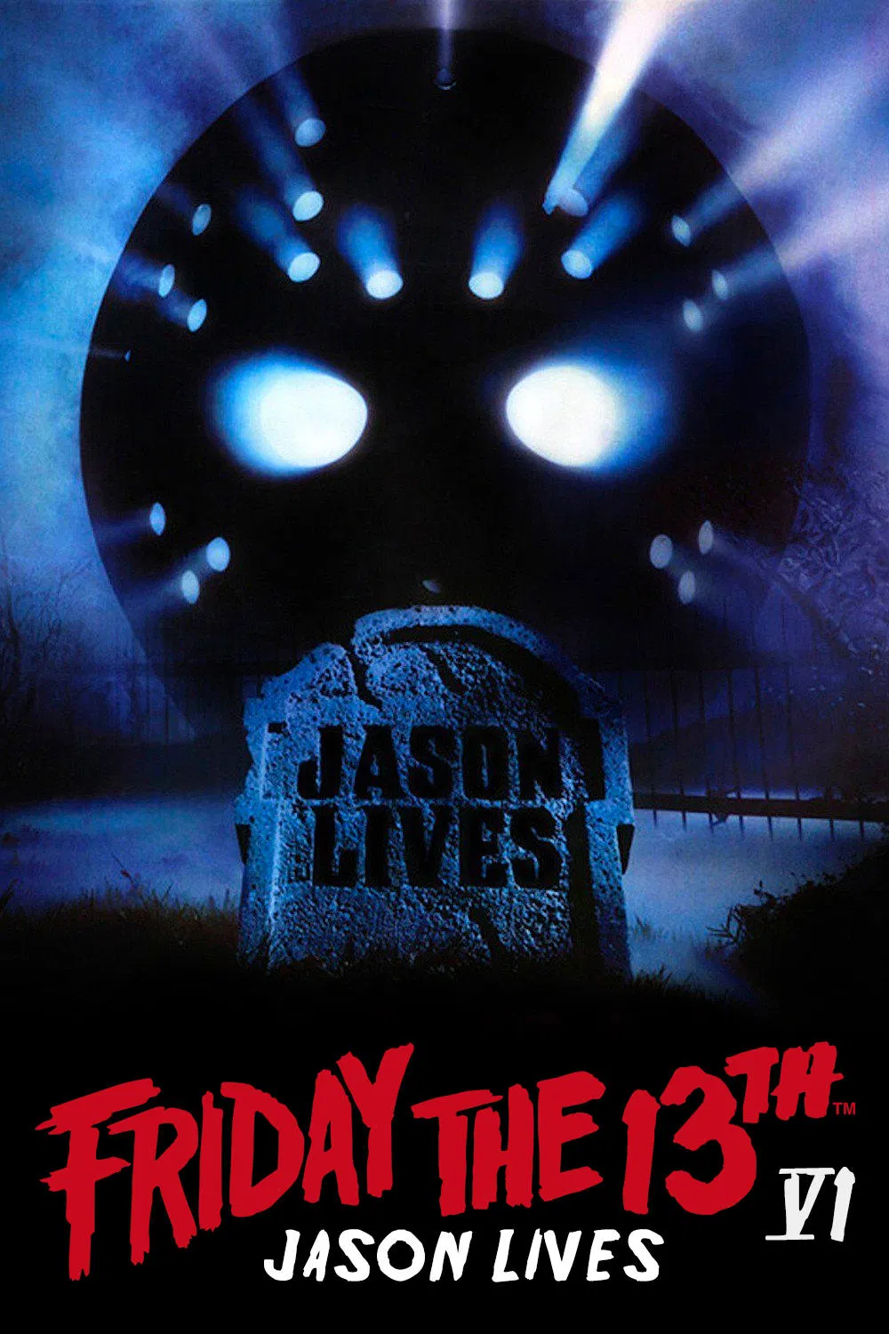 Poster chính thức của phim Phim Kinh Dị, Phim Giật Gân "Thứ Sáu Ngày 13 – Phần 6: Jason Sống Lại" (Friday the 13th Part VI: Jason Lives - 1986), với sự tham gia của diễn viên Tony Goldwyn và Thom Mathews.