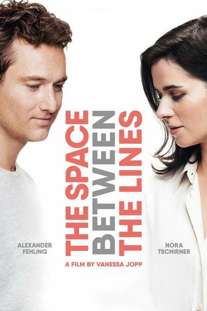 Poster chính thức của phim Phim Tình Cảm, Phim Tâm Lý "Thư Tình Qua Mạng" (The Space Between the Lines - 2019), với sự tham gia của diễn viên Nora Tschirner và Alexander Fehling.