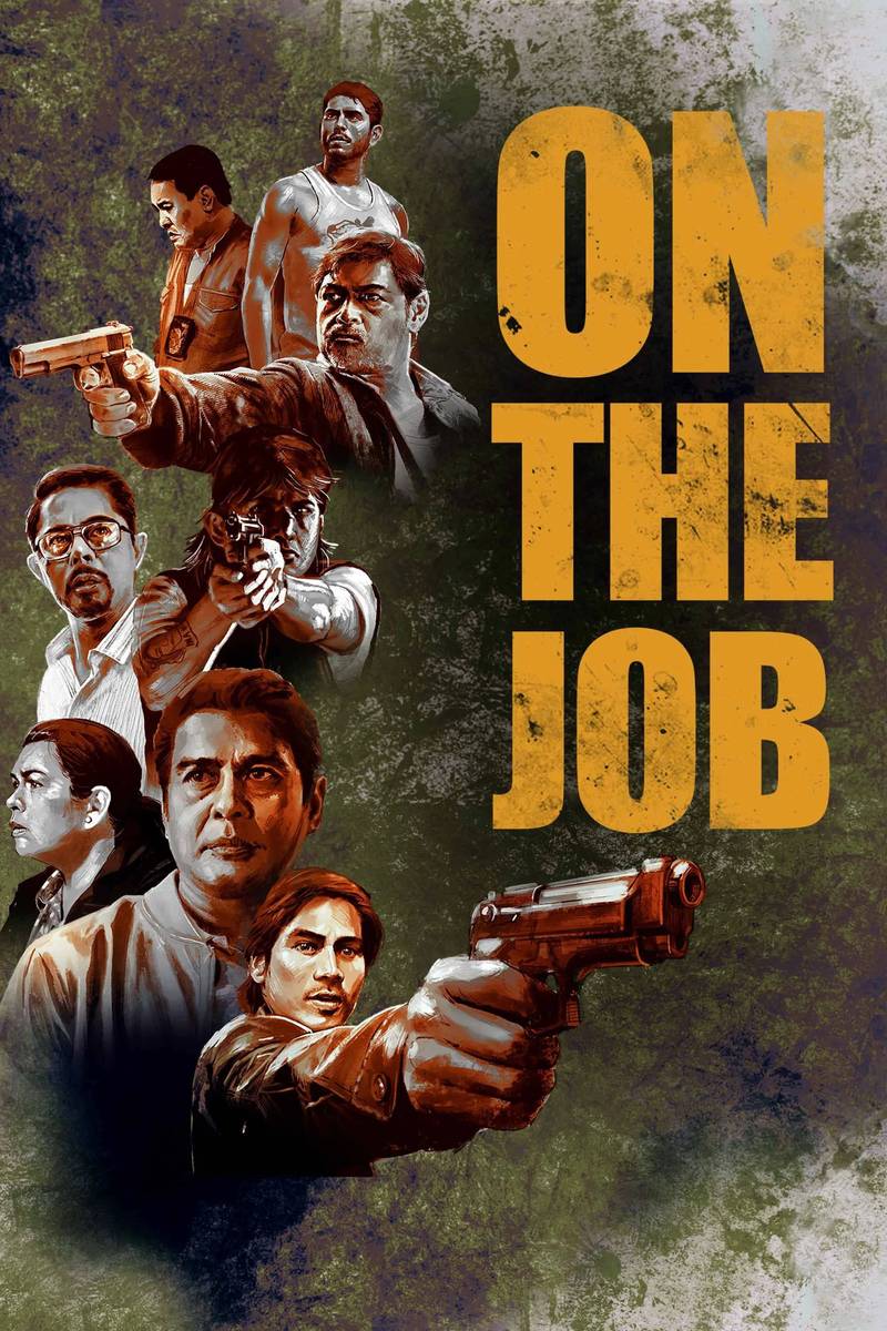 Poster chính thức của phim Phim Hành Động & Phiêu Lưu, Phim Hình Sự "Thực Thi Nhiệm Vụ" (On the Job - 2021), với sự tham gia của diễn viên John Arcilla và Dennis Trillo.