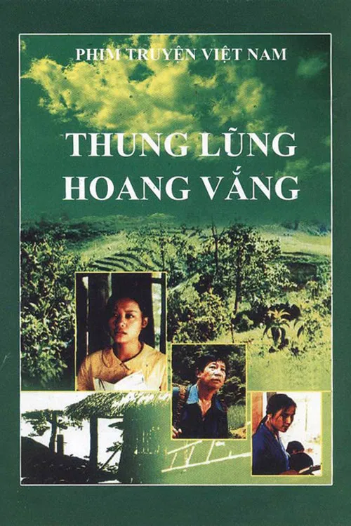 Poster chính thức của phim Phim Tâm Lý "Thung lũng hoang vắng" (The Deserted Valley - 2002), với sự tham gia của diễn viên Nguyễn Hậu và Hồng Ánh.