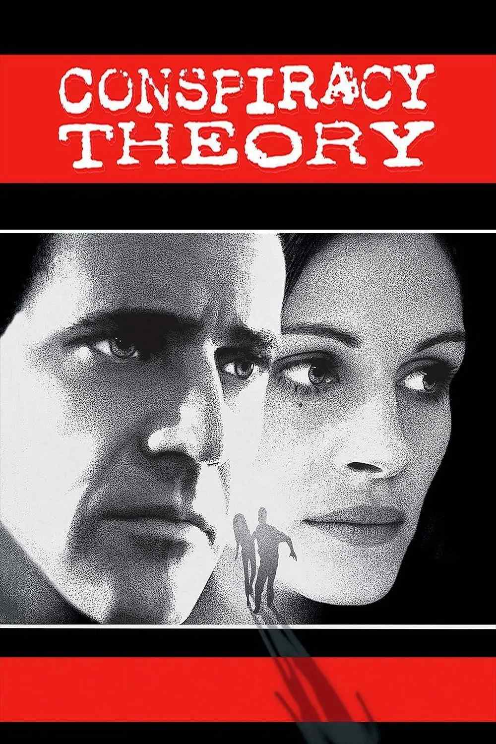 Poster chính thức của phim Phim Hành Động, Phim Tâm Lý "Thuyết Âm Mưu" (Conspiracy Theory - 1997), với sự tham gia của diễn viên Mel Gibson và Julia Roberts.