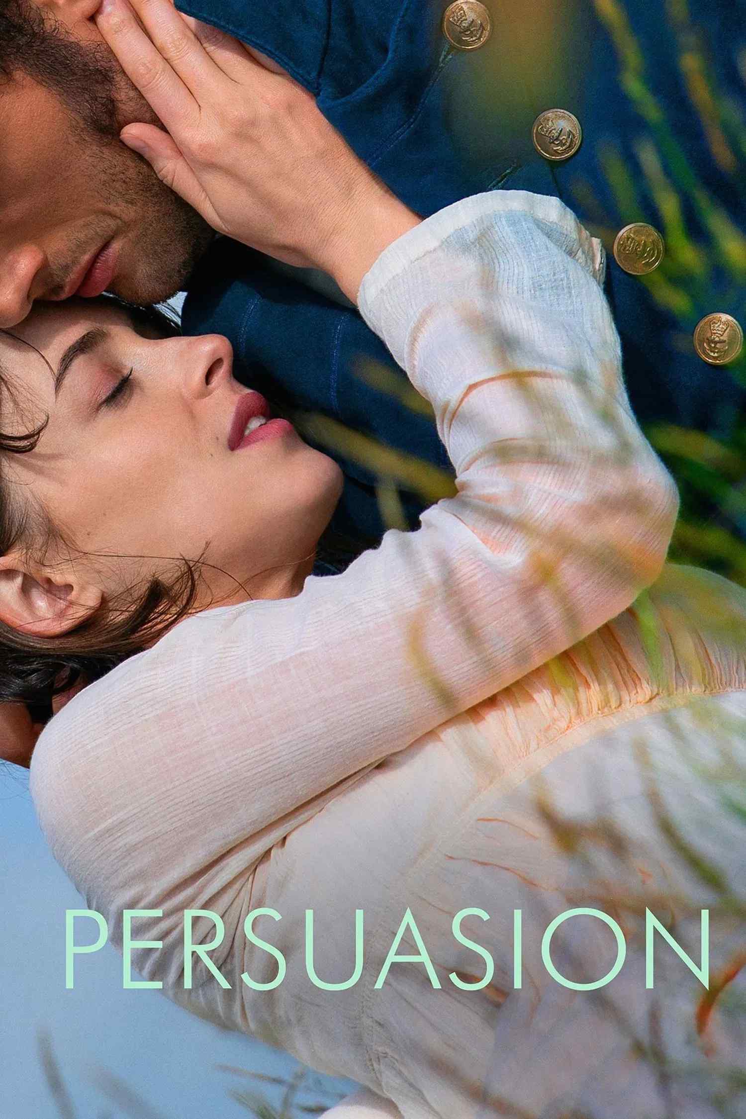 Poster chính thức của phim Phim Tình Cảm, Phim Tâm Lý "Thuyết Phục" (Persuasion - 2022), với sự tham gia của diễn viên Dakota Johnson và Cosmo Jarvis.