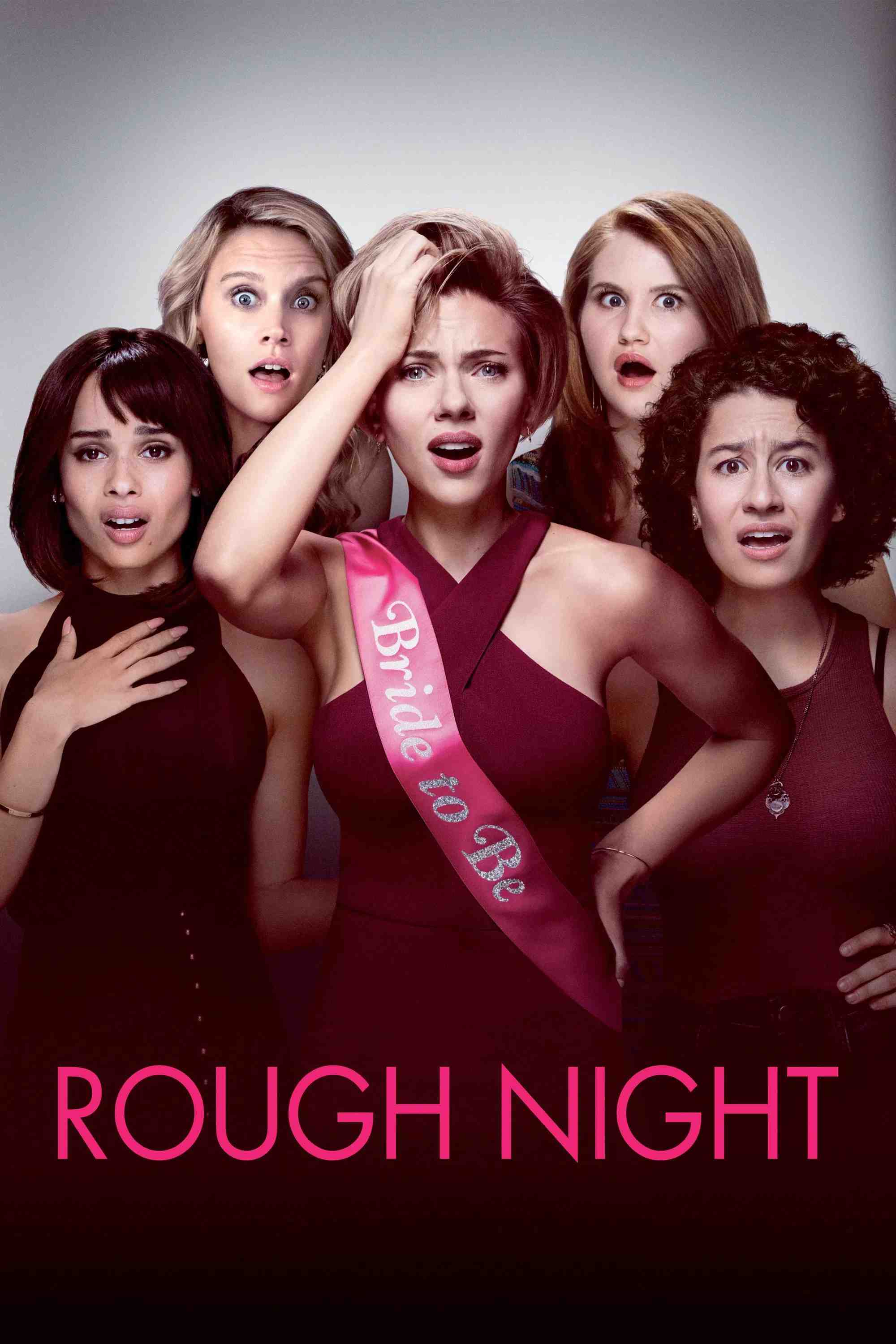 Poster chính thức của phim Phim Tâm Lý, Phim Hài "Tiệc Độc Thân Nhớ Đời" (Rough Night - 2017), với sự tham gia của diễn viên Scarlett Johansson và Jillian Bell.