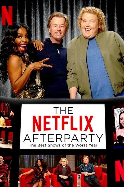 Poster chính thức của phim Phim Tài Liệu "Tiệc hậu Netflix: Các chương trình tuyệt nhất của năm tệ nhất" (The Netflix Afterparty: The Best Shows of the Worst Year - 2020), với sự tham gia của diễn viên David Spade và Fortune Feimster.