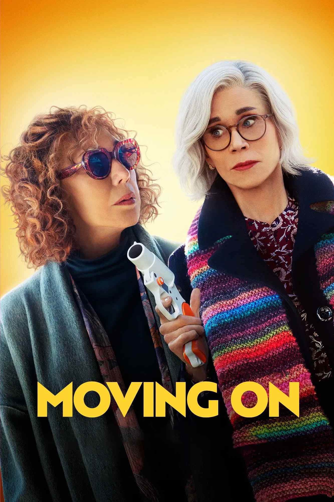 Poster chính thức của phim Phim Hài, Phim Tâm Lý "Tiến Lên" (Moving On - 2023), với sự tham gia của diễn viên Jane Fonda và Lily Tomlin.