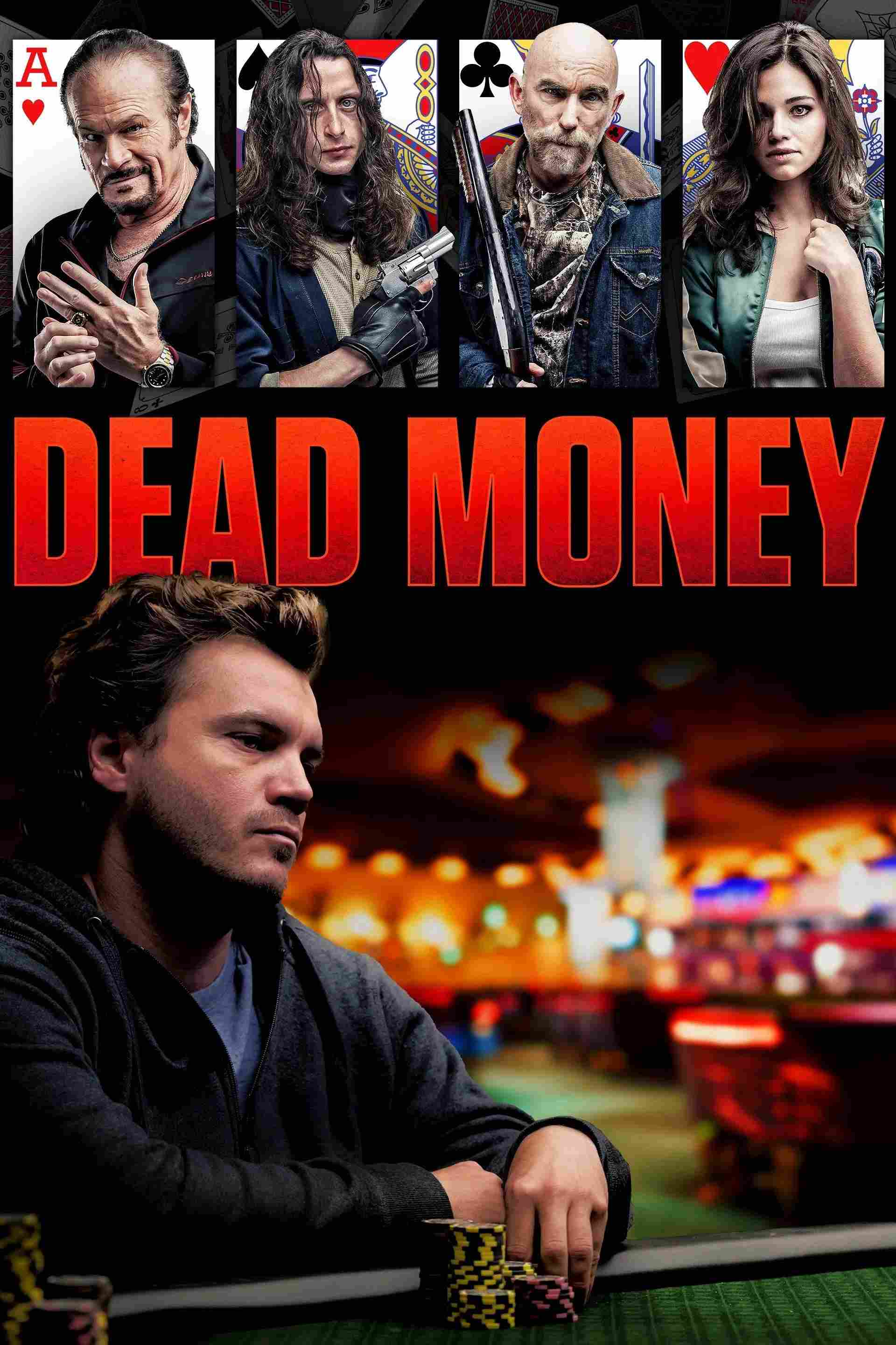 Poster chính thức của phim Phim Giật Gân, Phim Hình Sự "Tiền Thế Mạng" (Dead Money - 2024), với sự tham gia của diễn viên Emile Hirsch và David Keith.