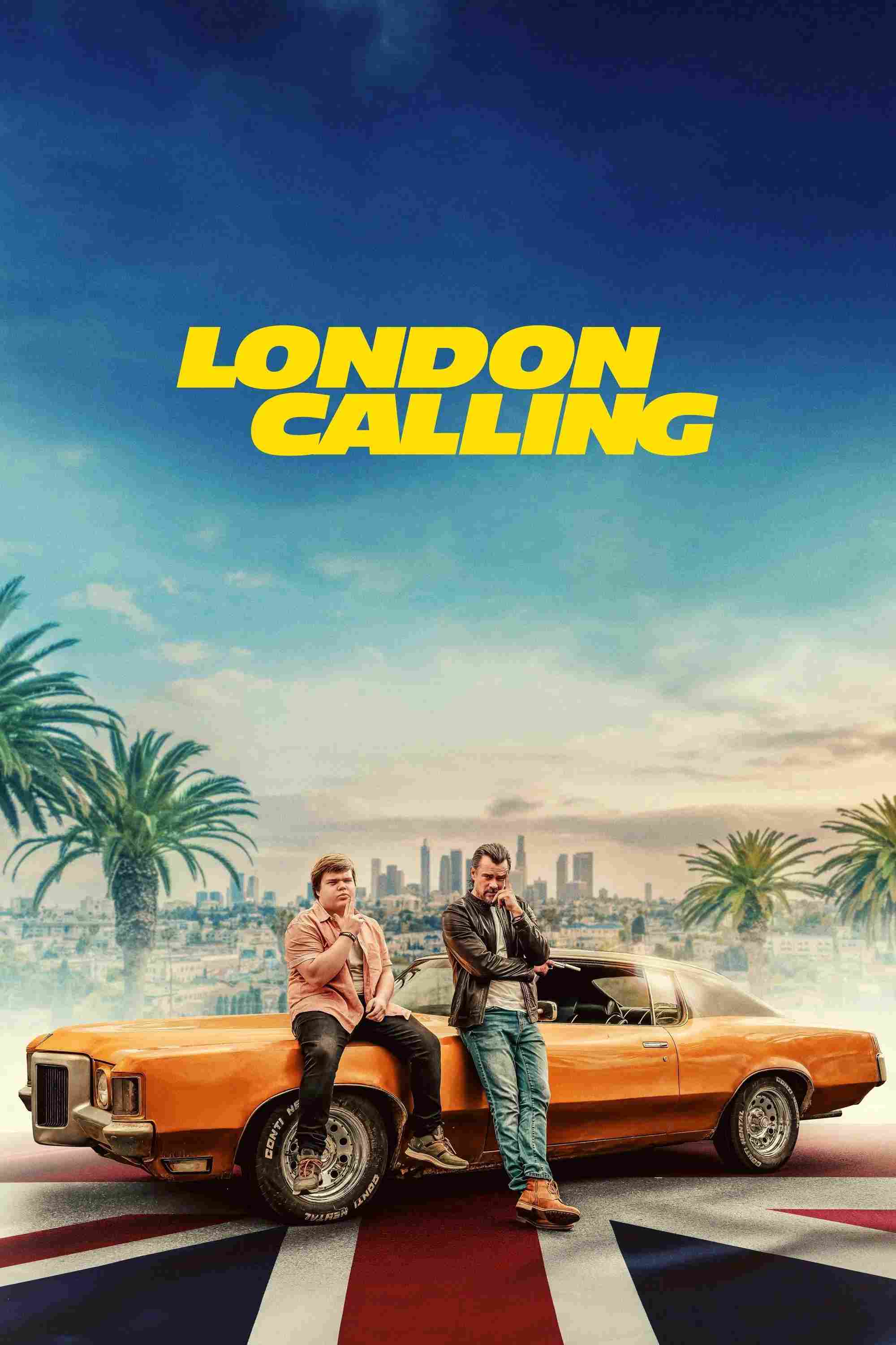 Poster chính thức của phim Phim Hành Động, Phim Hình Sự "Tiếng Gọi London" (London Calling - 2025), với sự tham gia của diễn viên Josh Duhamel và Aidan Gillen.
