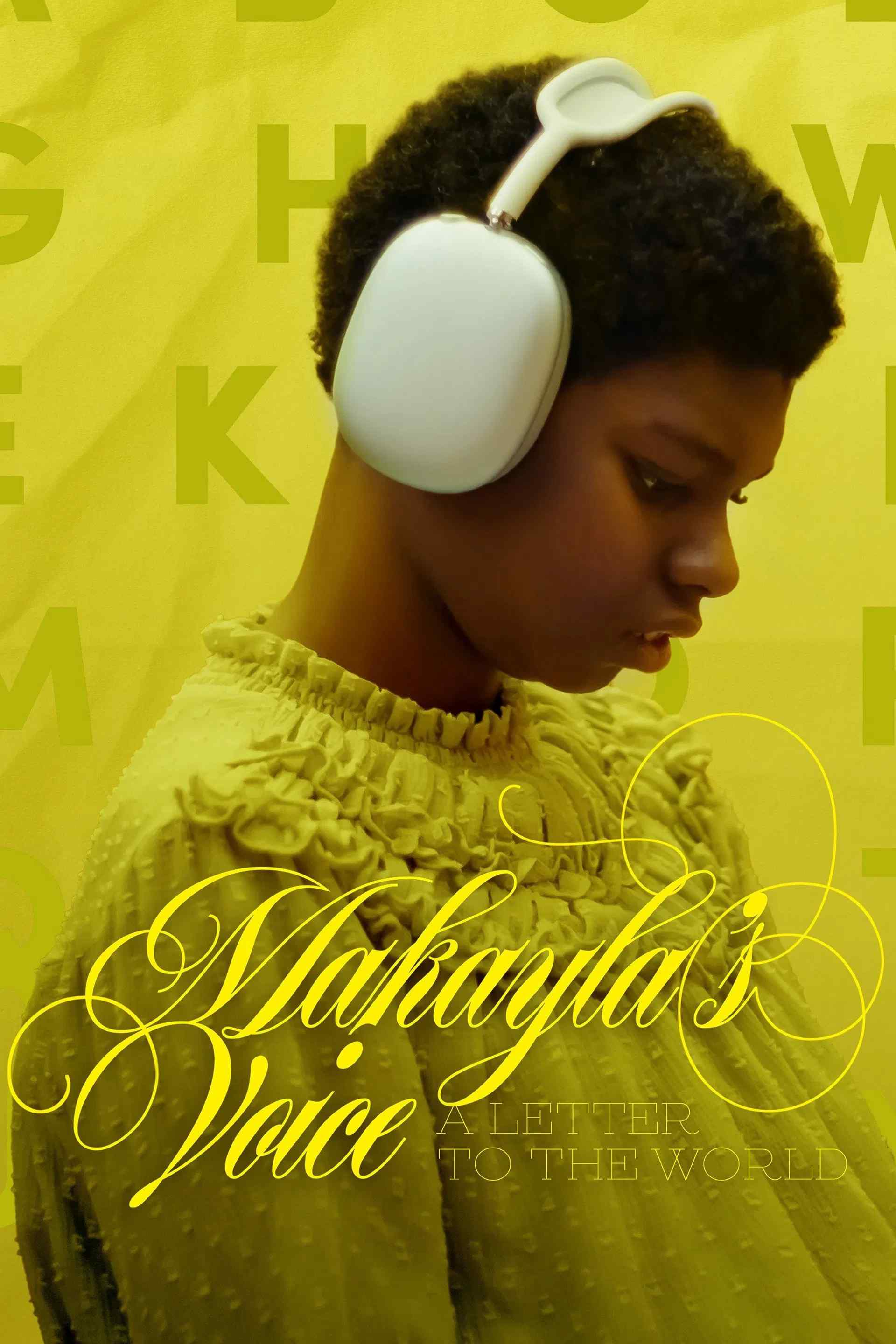 Poster chính thức của phim Phim Tài Liệu "Tiếng Nói Của Makayla: Lá Thư Gửi Tới Thế Giới" (Makayla's Voice: A Letter to the World - 2024), với sự tham gia của diễn viên Portia Cue.