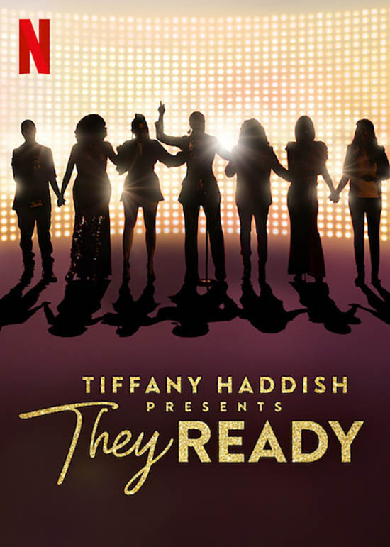 Poster chính thức của phim Phim Hài, Truyền Hình Thực Tế "Tiffany Haddish giới thiệu: Họ đã sẵn sàng (Phần 2)" (Tiffany Haddish Presents: They Ready - 2019).