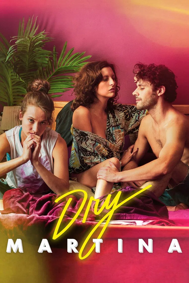 Poster chính thức của phim Phim Hài, Phim Tâm Lý "Tìm Lại Xúc Cảm" (Dry Martina - 2018), với sự tham gia của diễn viên Antonella Costa và Dindi Jane.