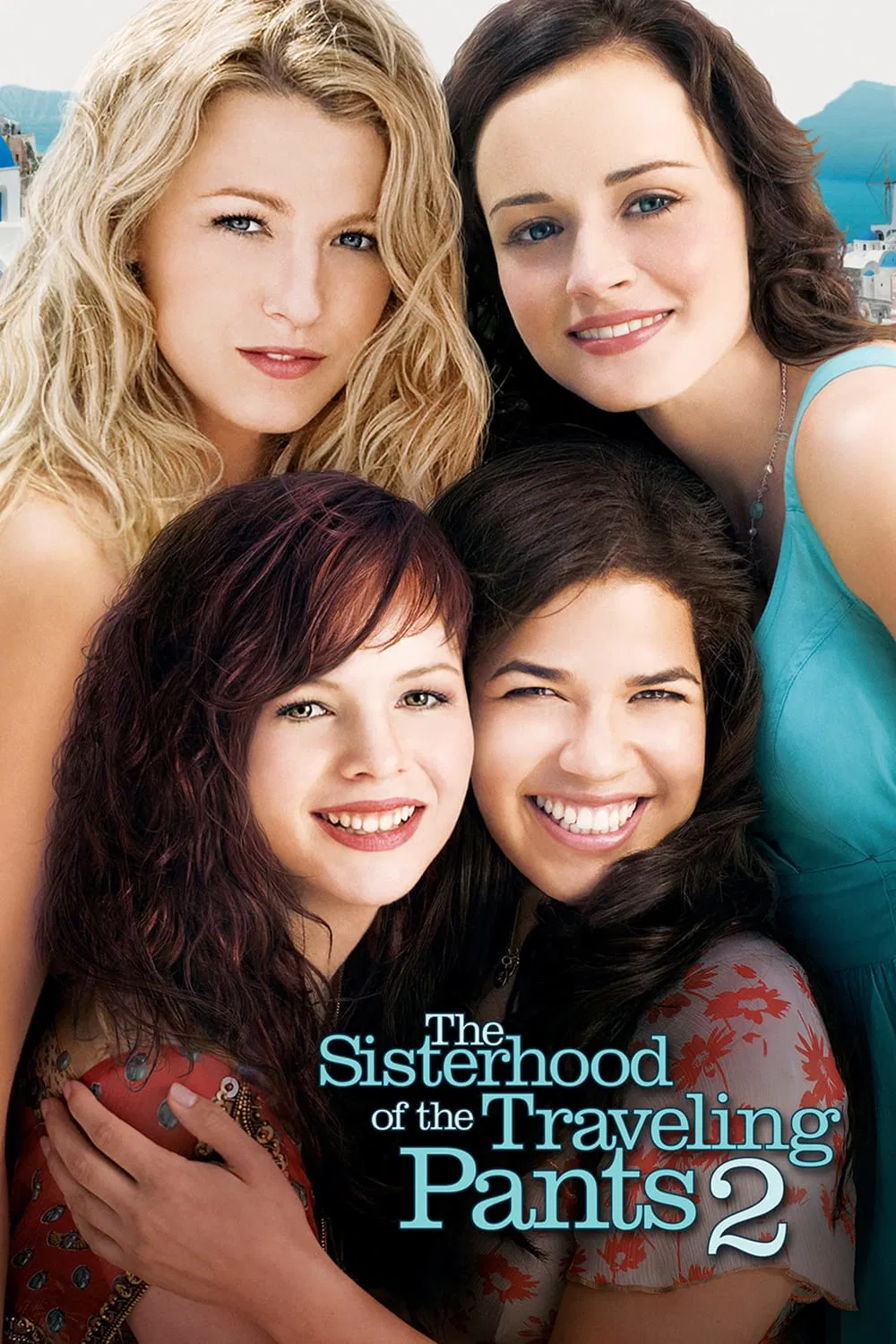Poster chính thức của phim Phim Phiêu Lưu, Phim Hài "Tình Chị Em 2" (The Sisterhood of the Traveling Pants 2 - 2008), với sự tham gia của diễn viên Amber Tamblyn và America Ferrera.
