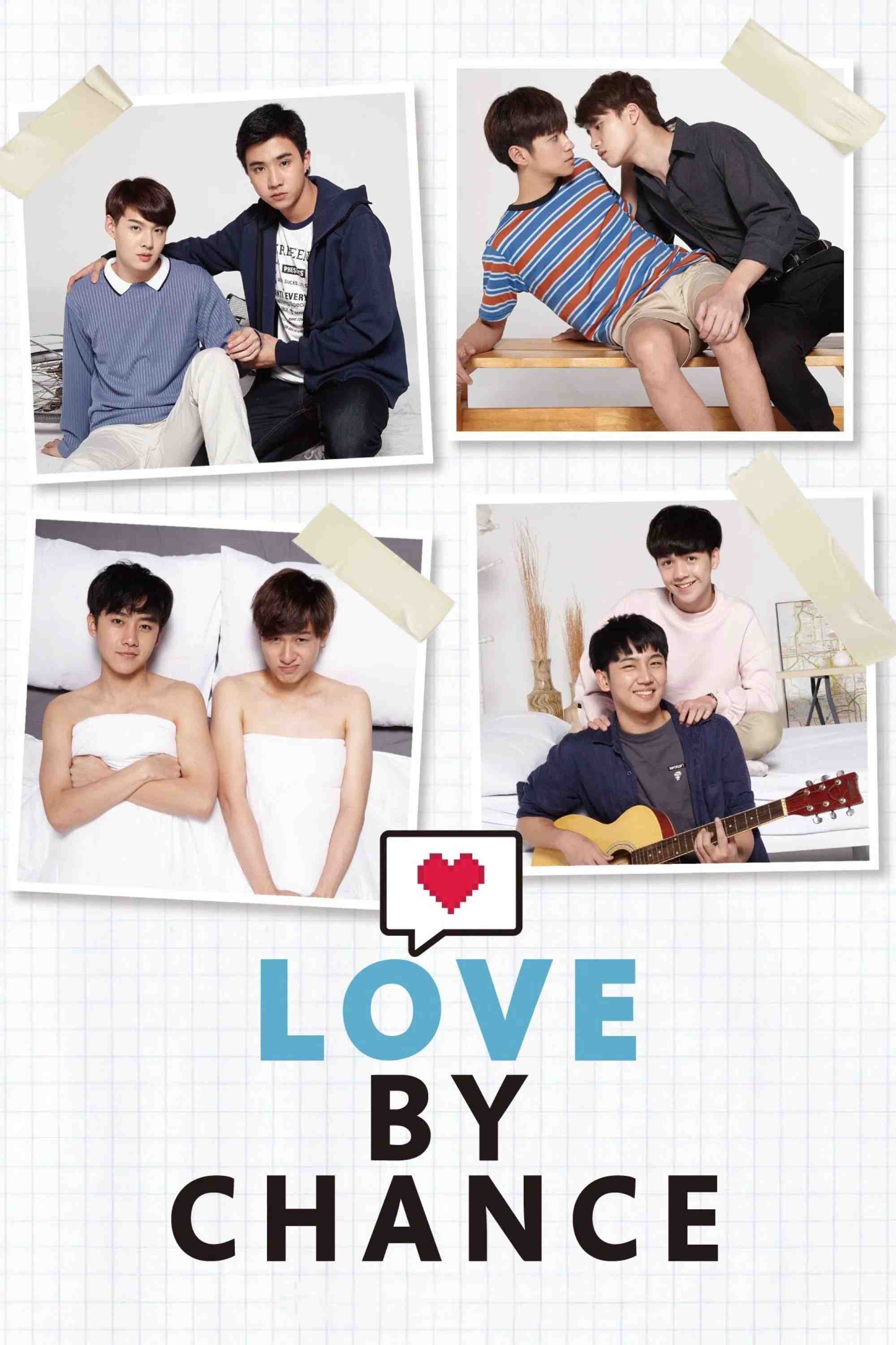 Poster chính thức của phim Phim Tâm Lý, Phim Hài "Tình Cờ Yêu 2" (Love By Chance - 2018), với sự tham gia của diễn viên Rathavit Kijworalak và Phiravich Attachitsataporn.