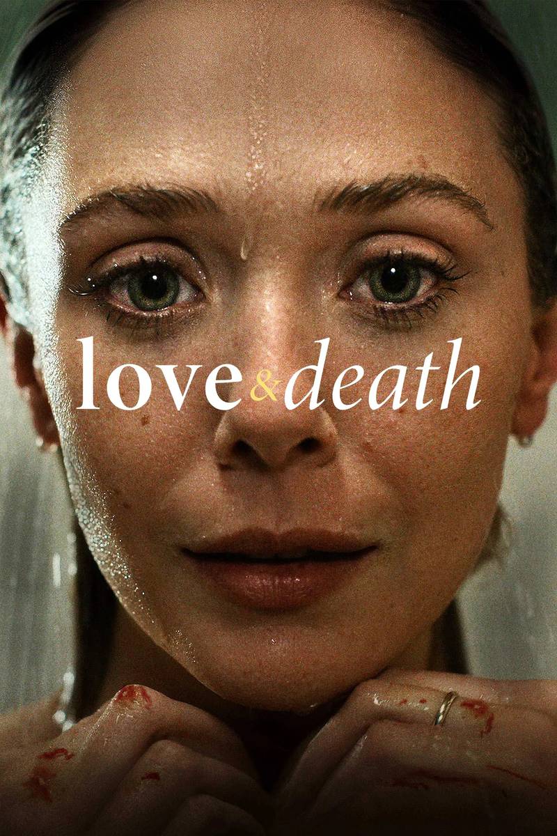 Poster chính thức của phim Phim Hình Sự, Phim Tâm Lý "Tình Yêu & Cái Chết" (Love & Death - 2023), với sự tham gia của diễn viên Elizabeth Olsen và Jesse Plemons.