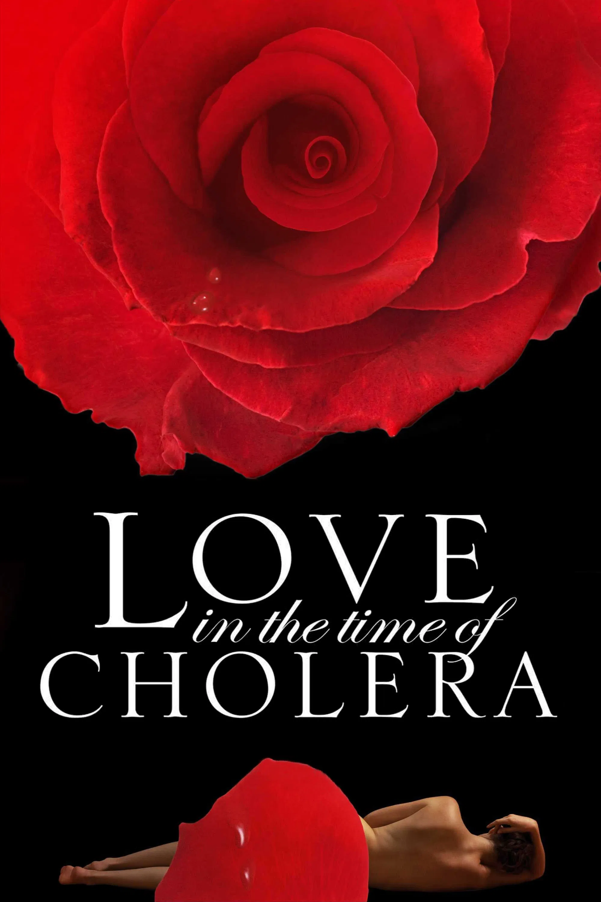 Poster chính thức của phim Phim Tâm Lý, Phim Tình Cảm "Tình Yêu Thời Thổ Tả" (Love in the Time of Cholera - 2007), với sự tham gia của diễn viên Javier Bardem và Unax Ugalde.