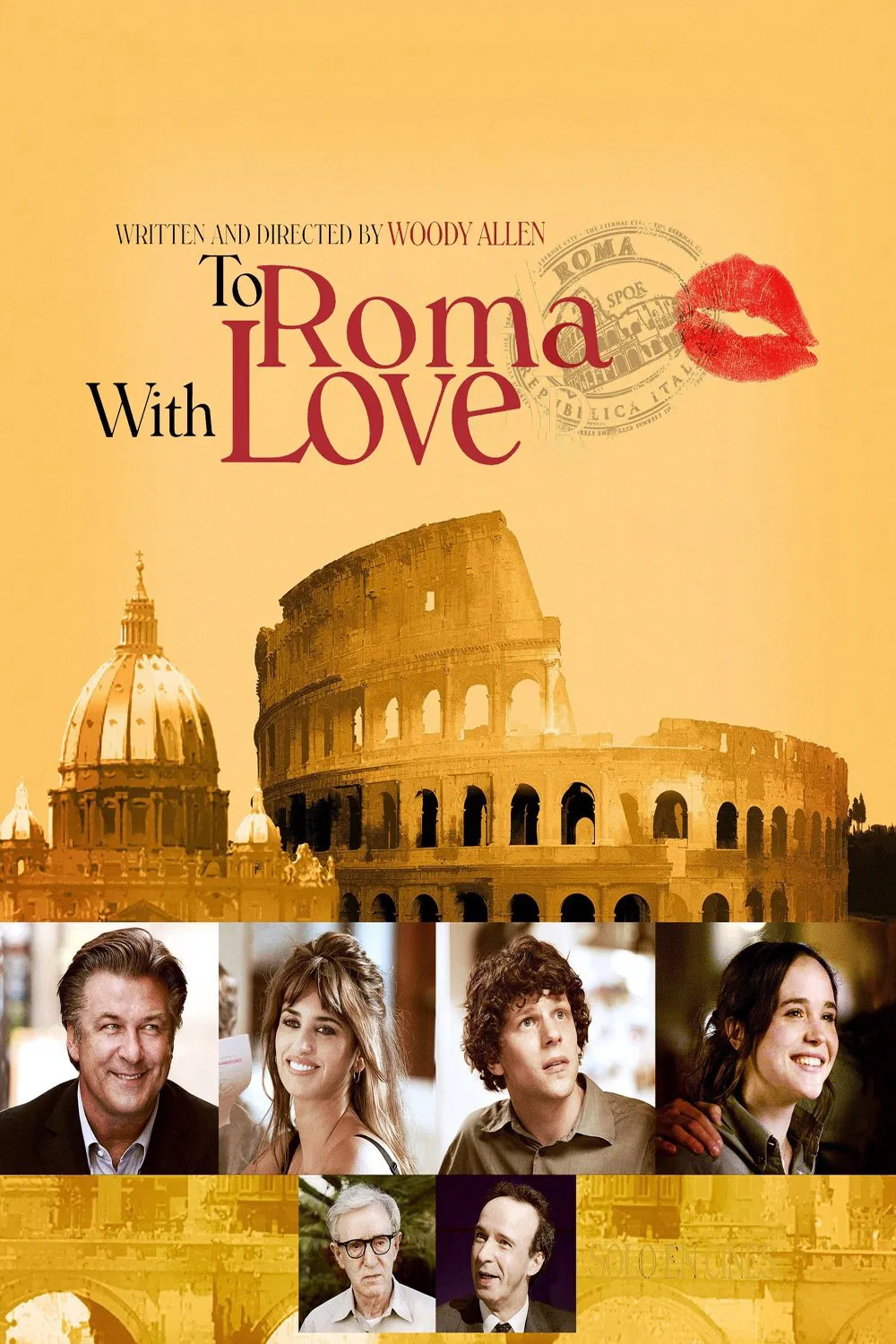 Poster chính thức của phim Phim Hài, Phim Tình Cảm "Tình Yêu Từ Rome" (To Rome with Love - 2012), với sự tham gia của diễn viên Woody Allen và Roberto Benigni.