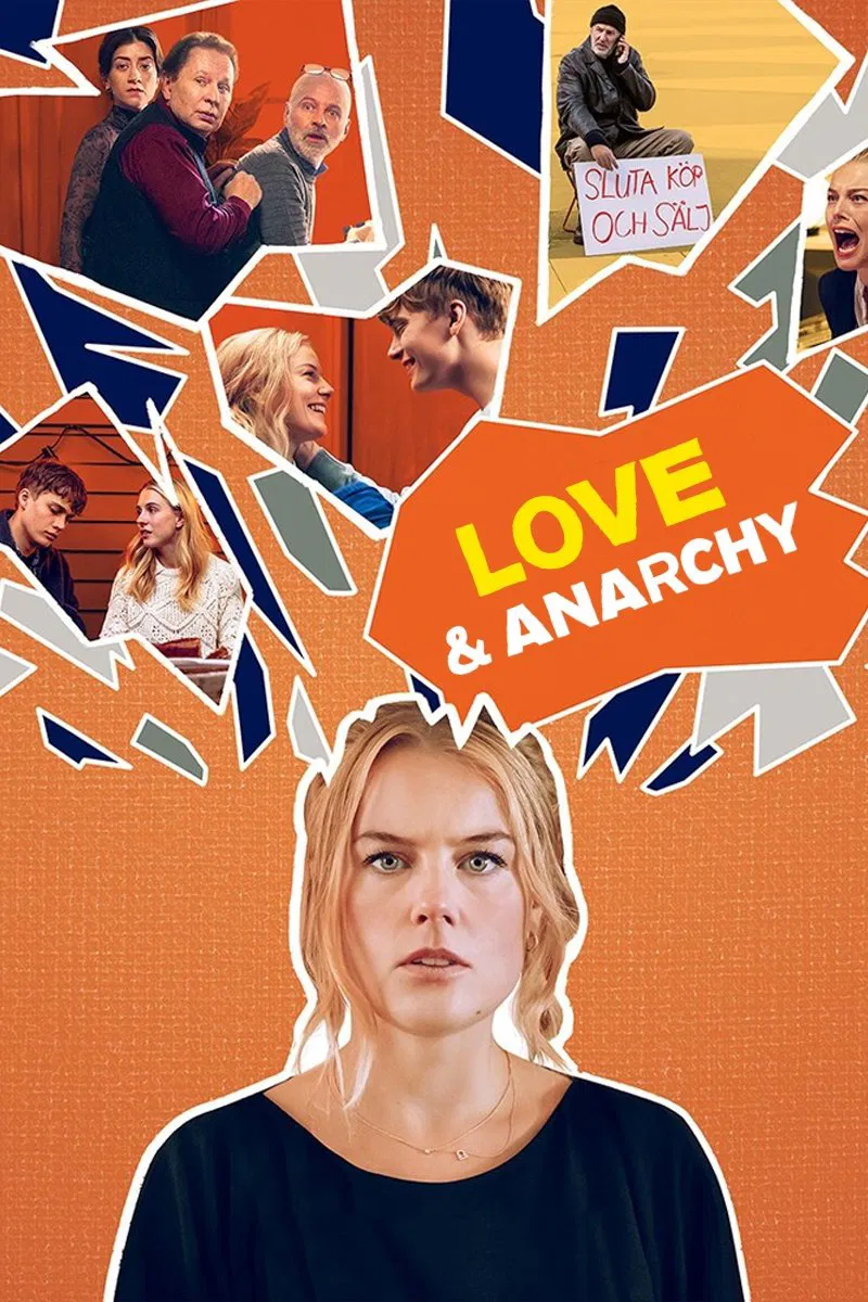 Poster chính thức của phim Phim Hài, Phim Tâm Lý "Tình yêu và vô chính phủ (Phần 1)" (Love & Anarchy - 2020), với sự tham gia của diễn viên Ida Engvoll và Björn Mosten.