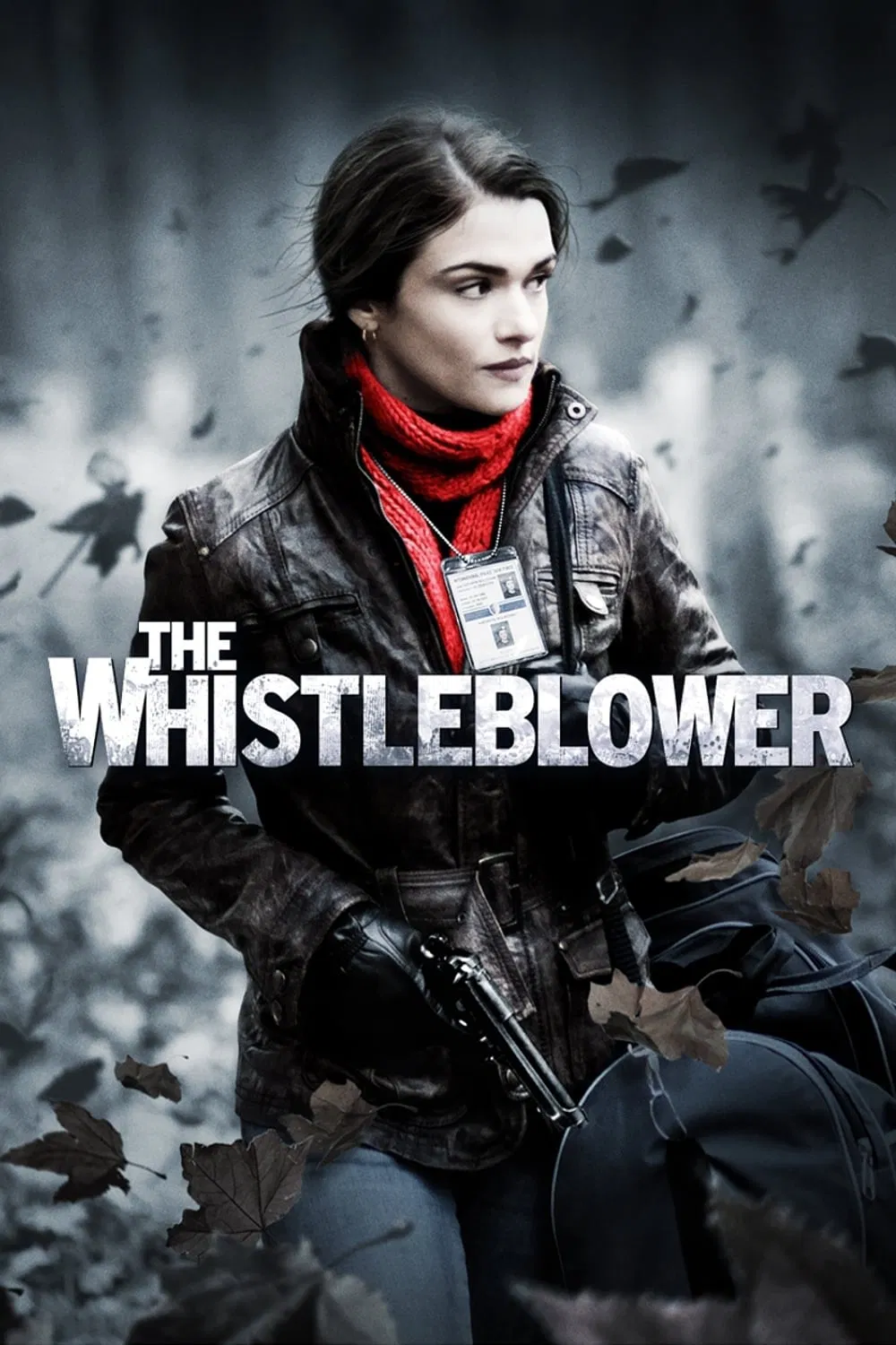 Poster chính thức của phim Phim Tâm Lý, Phim Giật Gân "Tố Giác" (The Whistleblower - 2010), với sự tham gia của diễn viên Rachel Weisz và Vanessa Redgrave.