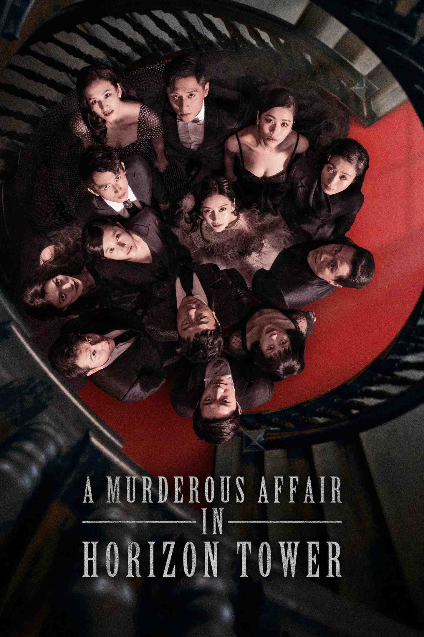 Poster chính thức của phim Phim Tâm Lý, Phim Bí Ẩn "Tòa Tháp Chết" (A Murderous Affair in Horizon Tower - 2020), với sự tham gia của diễn viên Yang Zishan và Quách Đào.