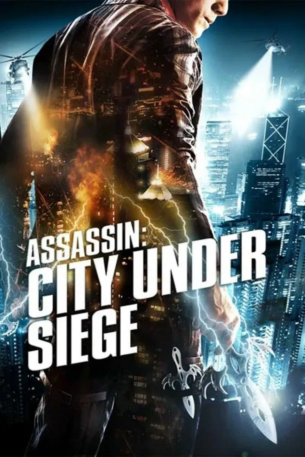 Poster chính thức của phim Phim Viễn Tưởng, Phim Hành Động "Toàn Thành Giới Bị" (City Under Siege - 2010), với sự tham gia của diễn viên Quách Phú Thành và Thư Kỳ.