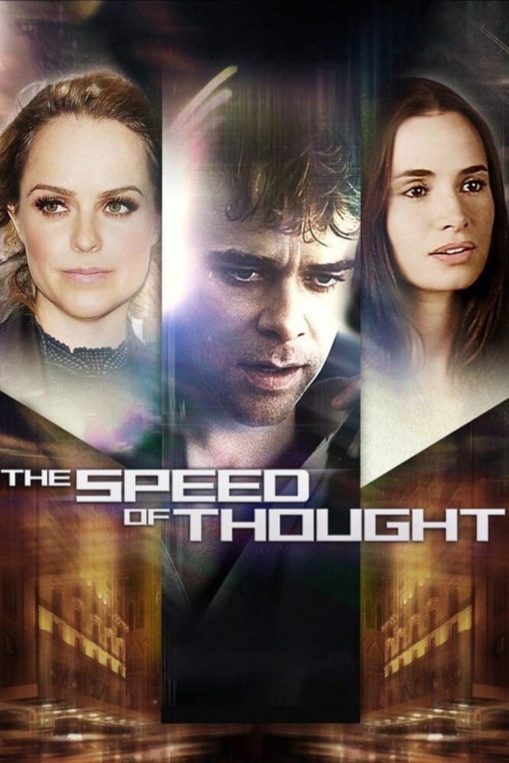 Poster chính thức của phim Phim Hành Động, Phim Giật Gân "Tốc Độ Của Tư Duy" (The Speed of Thought - 2011), với sự tham gia của diễn viên Nick Stahl và Mía Maestro.