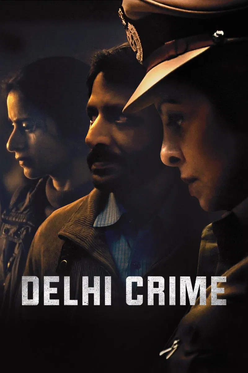 Poster chính thức của phim Phim Hình Sự "Tội Ác Delhi (Phần 1)" (Delhi Crime - 2019), với sự tham gia của diễn viên Shefali Shah và Rasika Dugal.