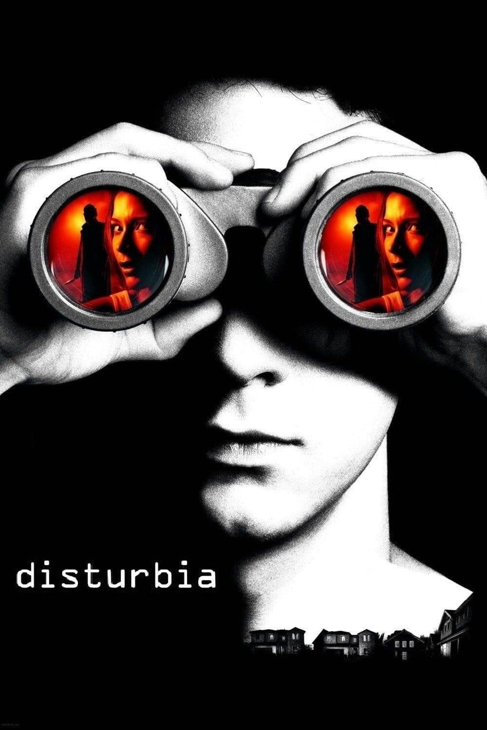 Poster chính thức của phim Phim Giật Gân, Phim Tâm Lý "Tội Ác Sau Cửa Sổ" (Disturbia - 2007), với sự tham gia của diễn viên Shia LaBeouf và Sarah Roemer.