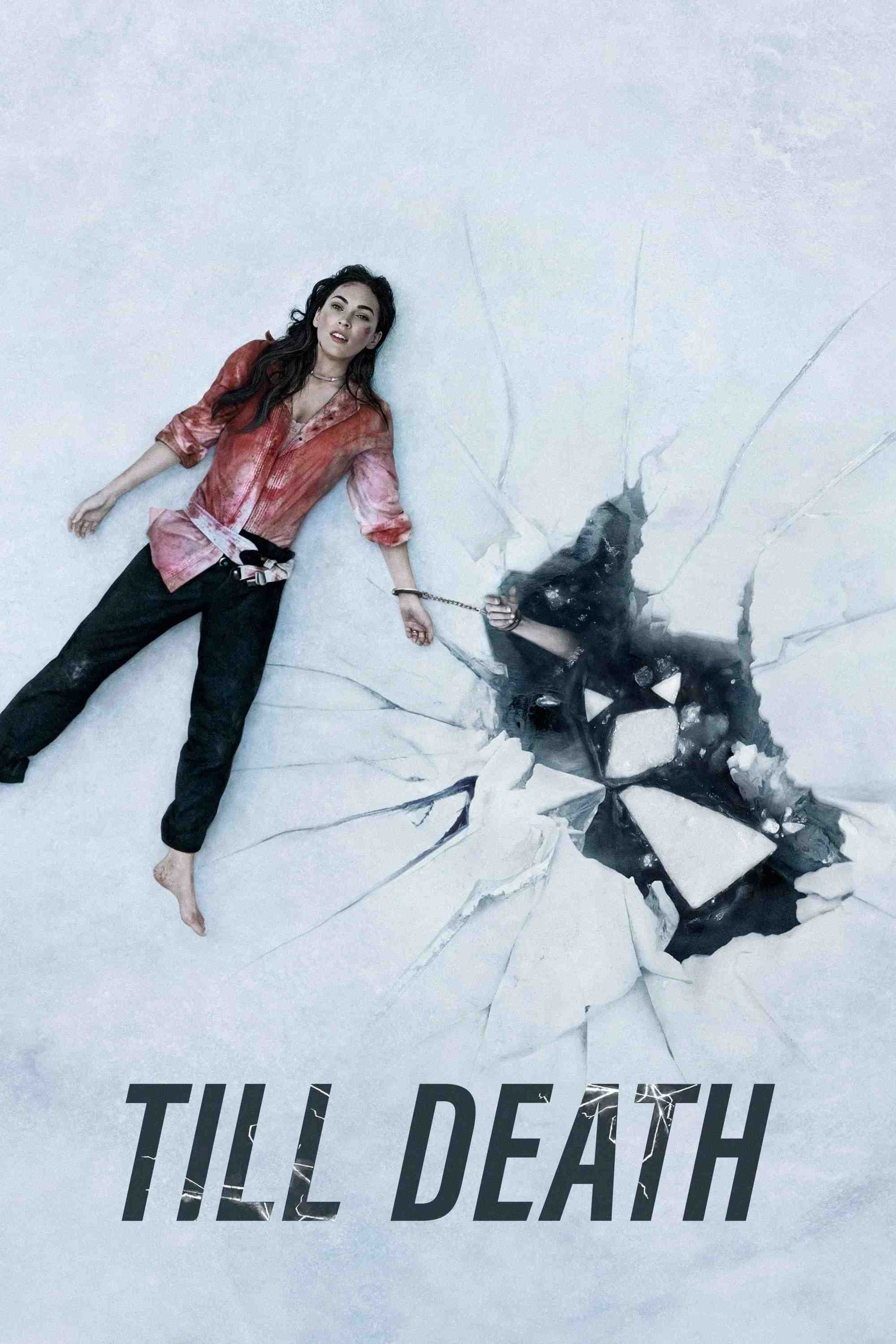 Poster chính thức của phim Phim Kinh Dị, Phim Giật Gân "Tới Chết" (Till Death - 2021), với sự tham gia của diễn viên Megan Fox và Eoin Macken.