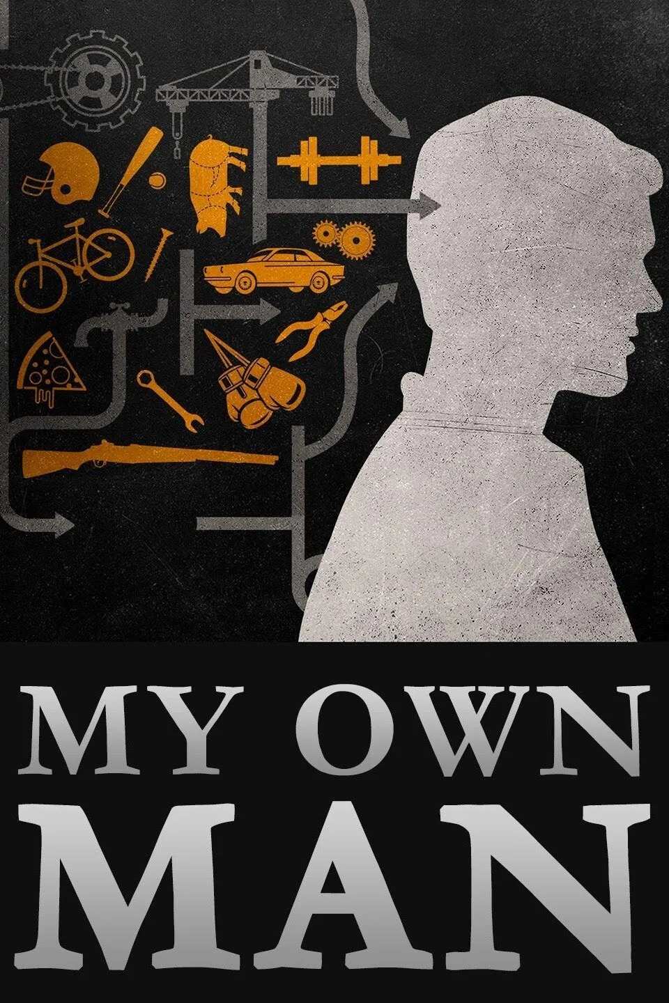Poster chính thức của phim Phim Hài, Phim Tài Liệu "Tôi Đủ Đàn Ông" (My Own Man - 2014).