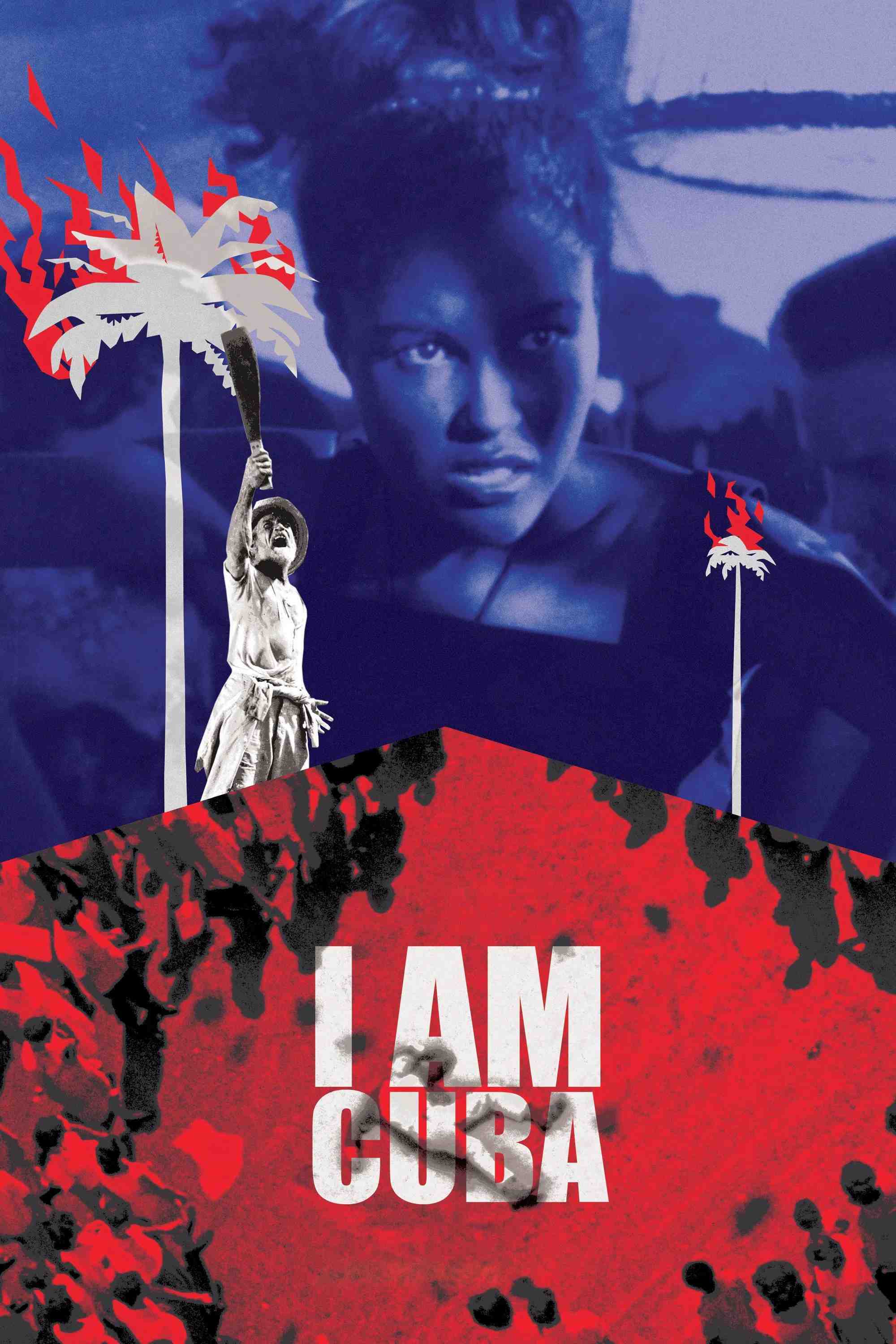 Poster chính thức của phim Phim Tâm Lý "Tôi Là Cuba (Soy Cuba)" (I Am Cuba - 1964), với sự tham gia của diễn viên Sergio Corrieri và Salvador Wood.