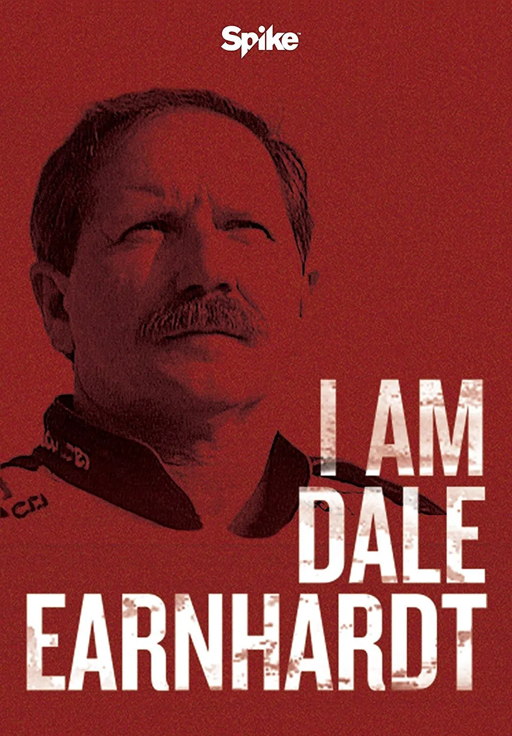 Poster chính thức của phim Phim Tài Liệu "Tôi Là Dale Earnhardt" (I Am Dale Earnhardt - 2015), với sự tham gia của diễn viên Richard Childress và Dale Earnhardt Jr.